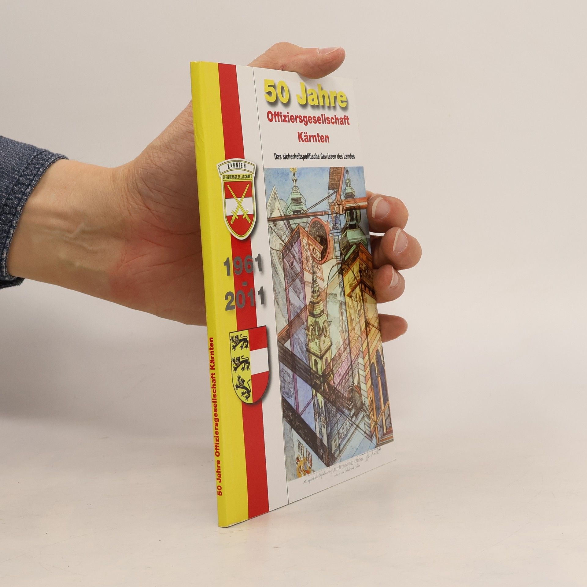 Autorenkollektiv 50 Jahre Offiziersgesellschaft Kärnten 1961-2011