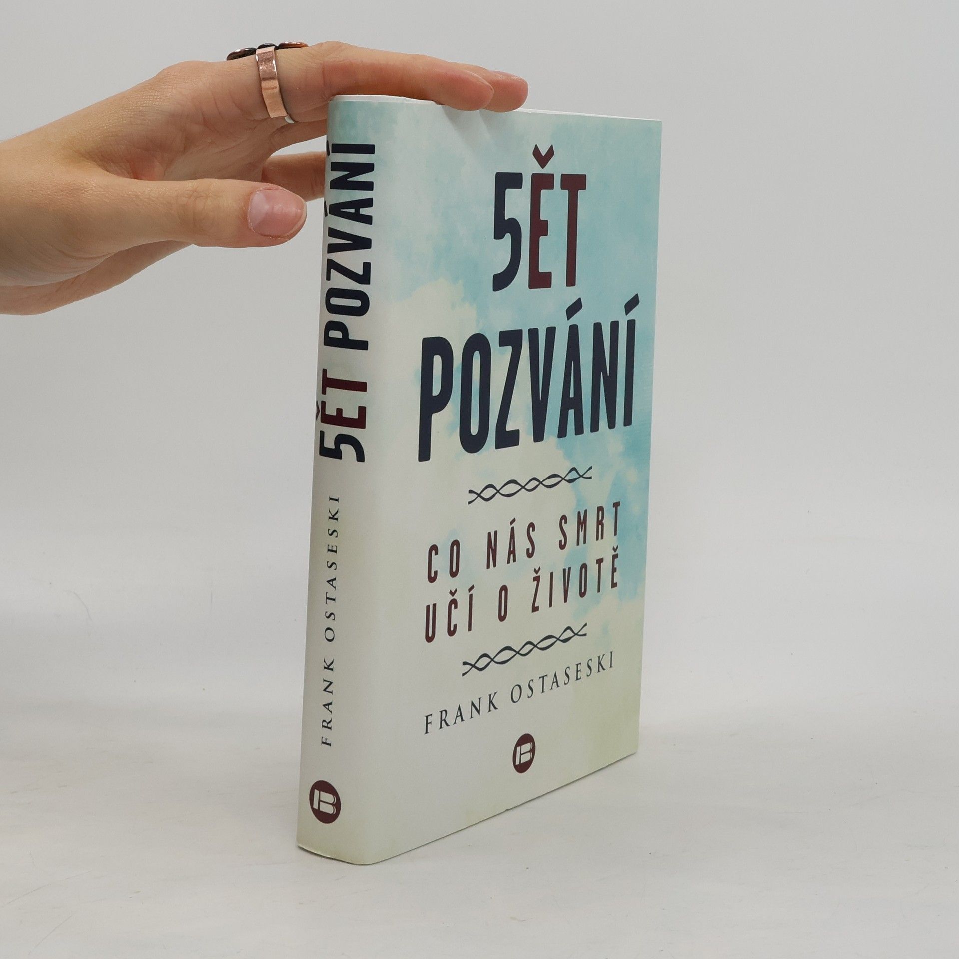 Frank Ostaseski 5ět pozvání