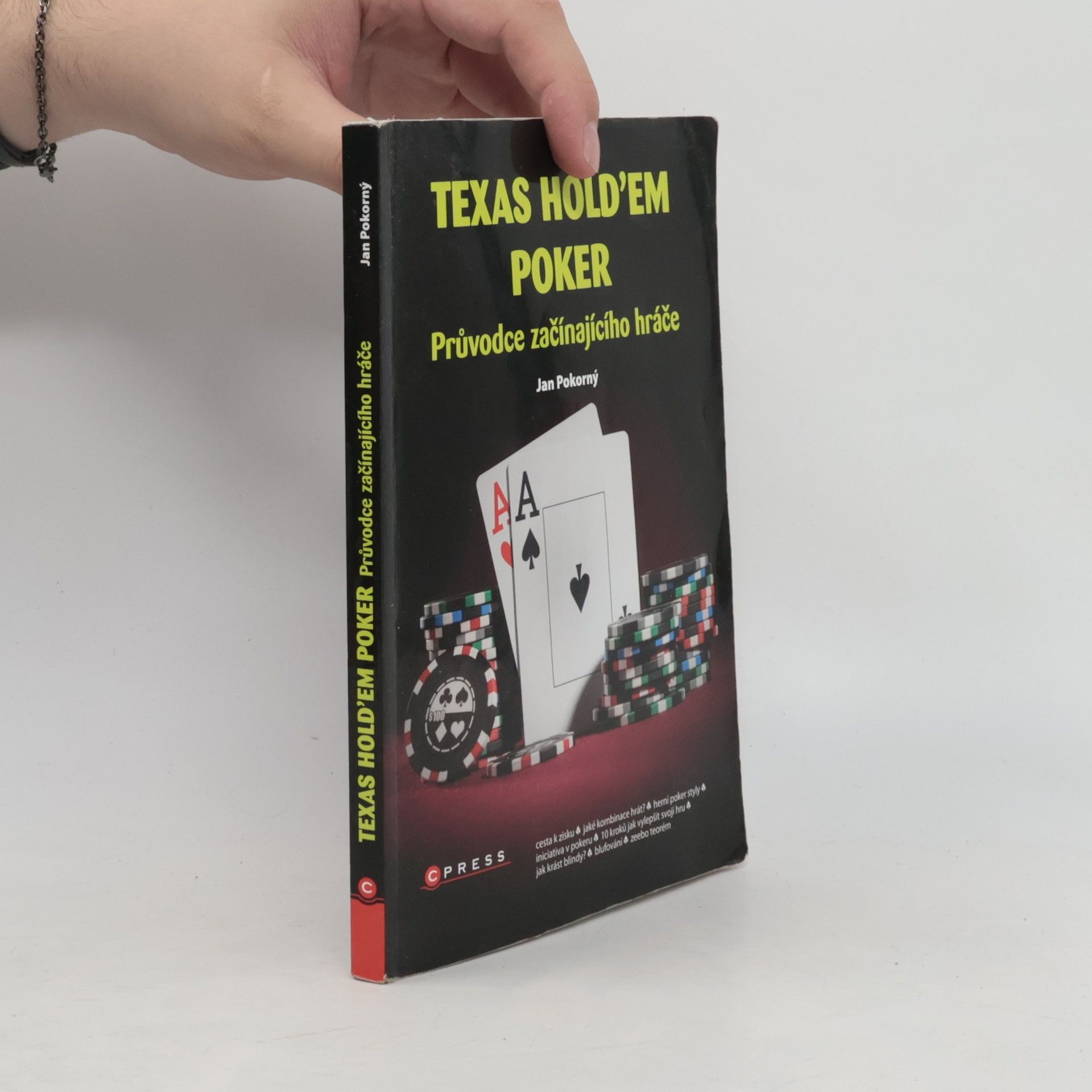 Jan Pokorný Texas Hold'em poker: Průvodce začínajícího hráče