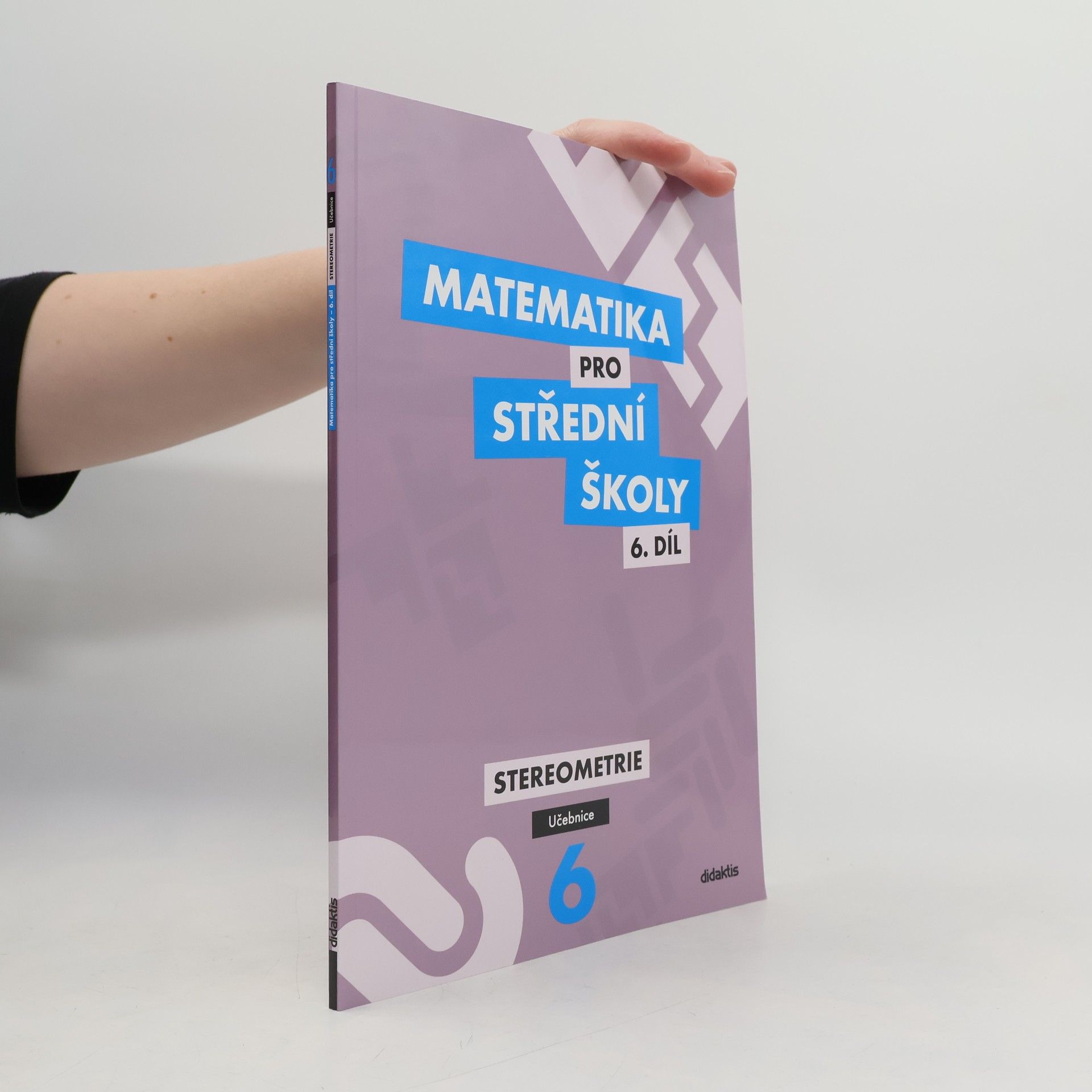 Jan Vondra Matematika pro střední školy 6.díl Učebnice