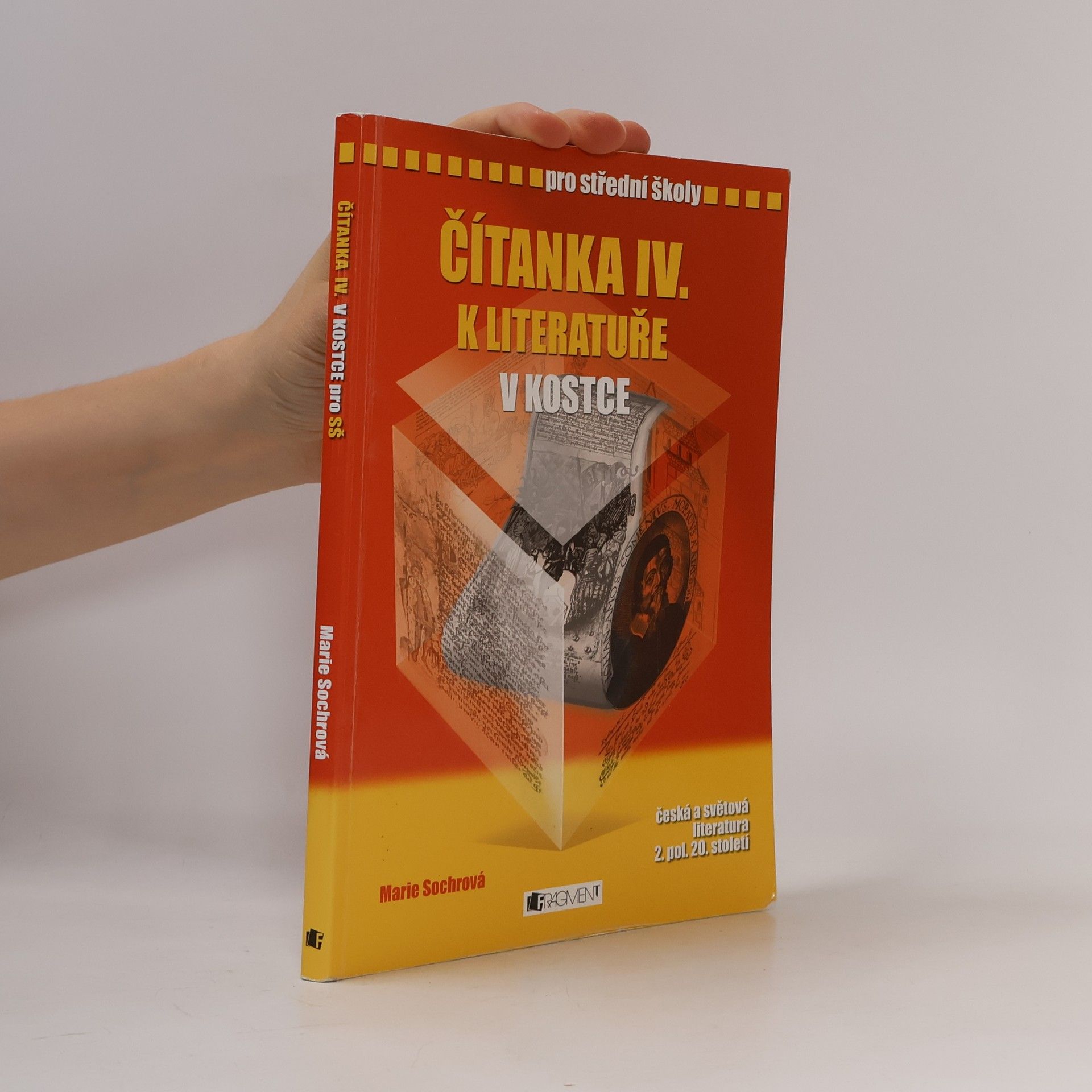Marie Sochrová Čítanka IV. k Literatuře v kostce pro SŠ