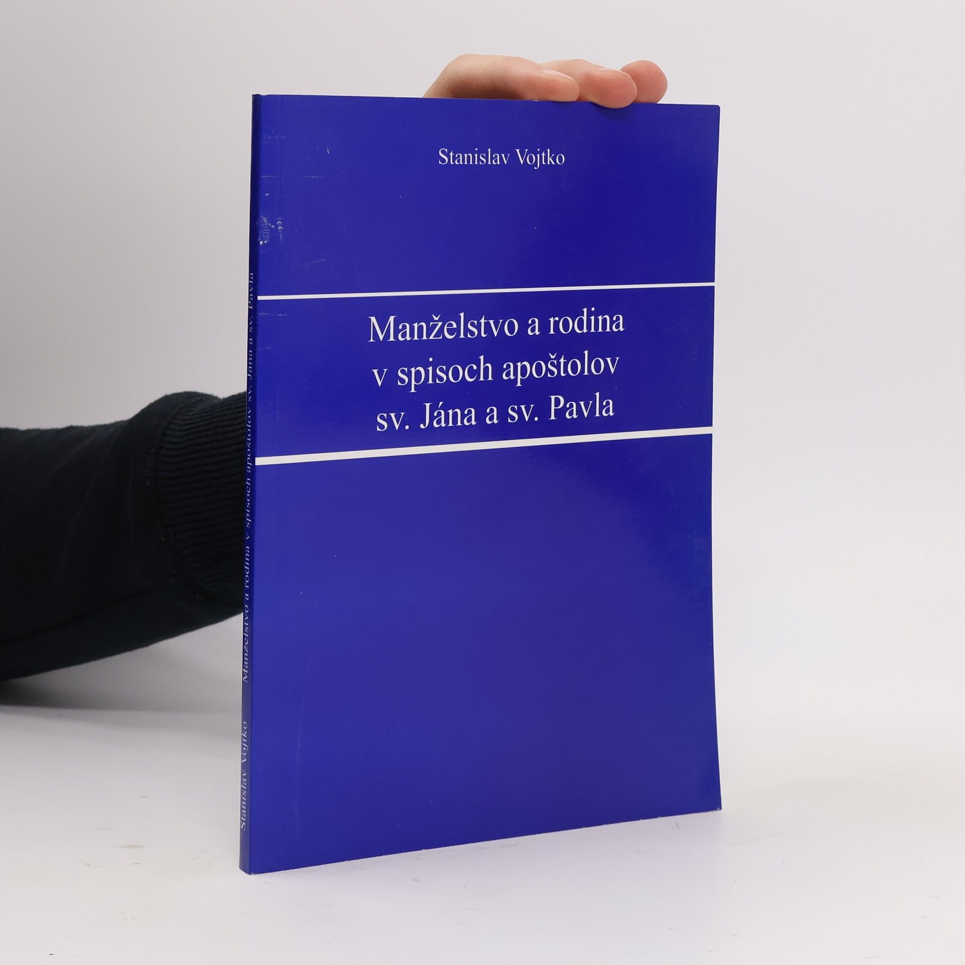 Manželstvo a rodina v spisoch apoštolov sv. Jána a sv. Pavla