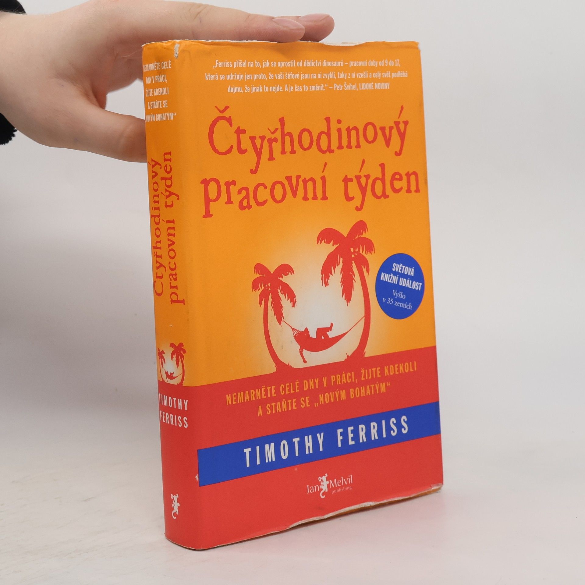 Timothy Ferriss Čtyřhodinový pracovní týden
