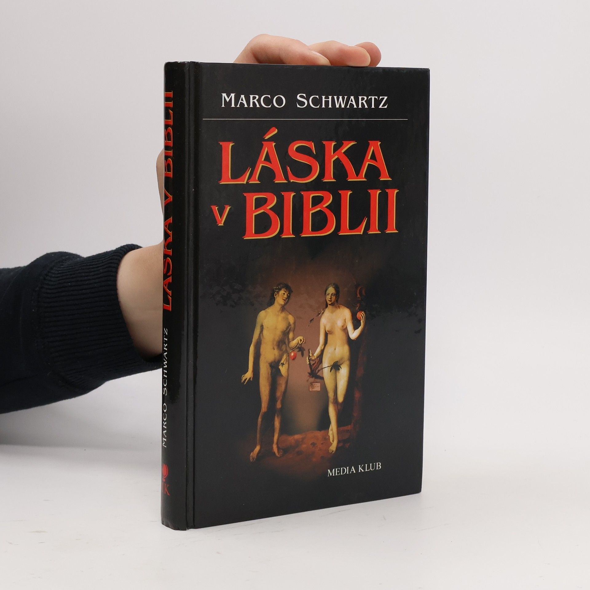 Marco Schwartz Láska v Biblii