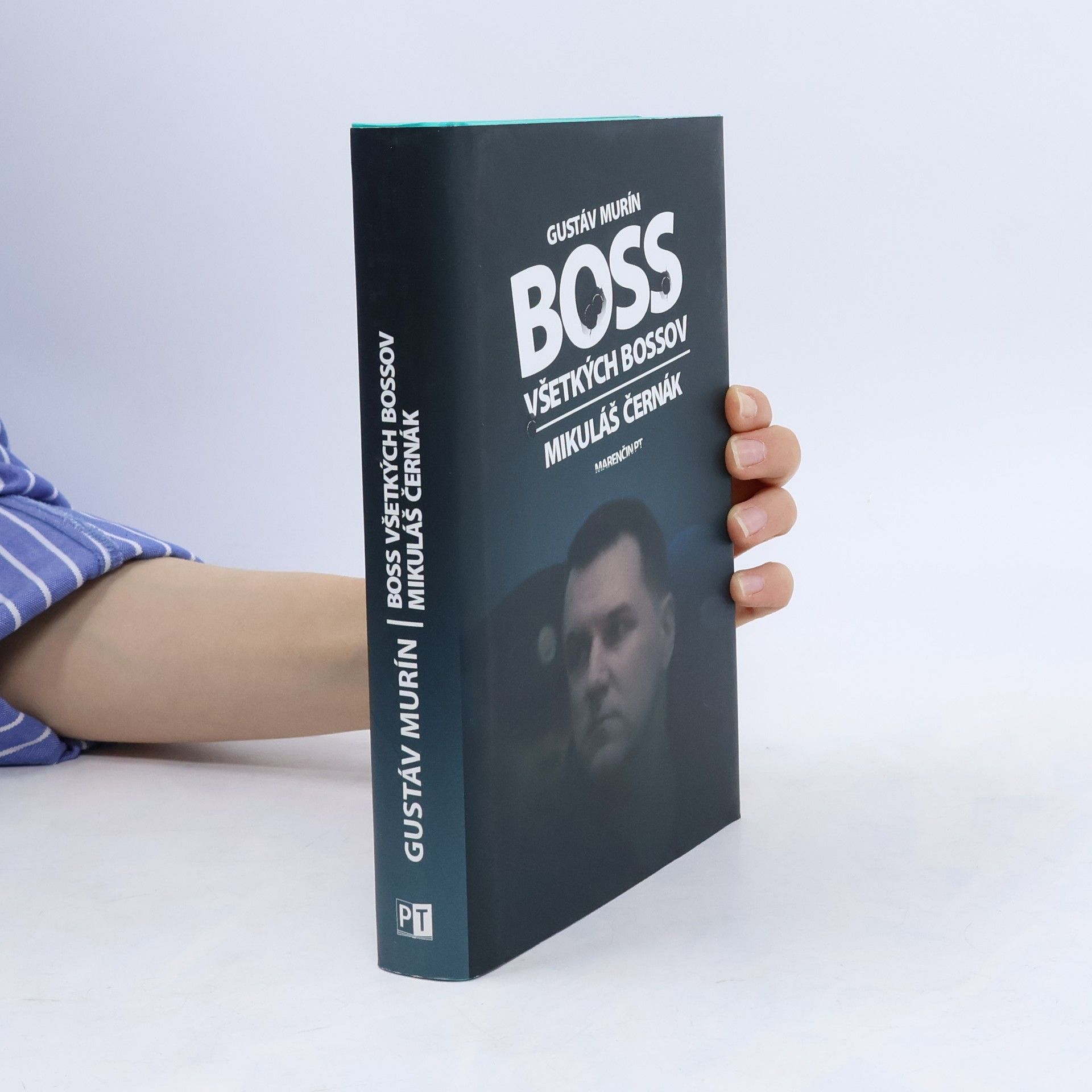 Gustáv Murín Boss všetkých bossov. Mikuláš Černák