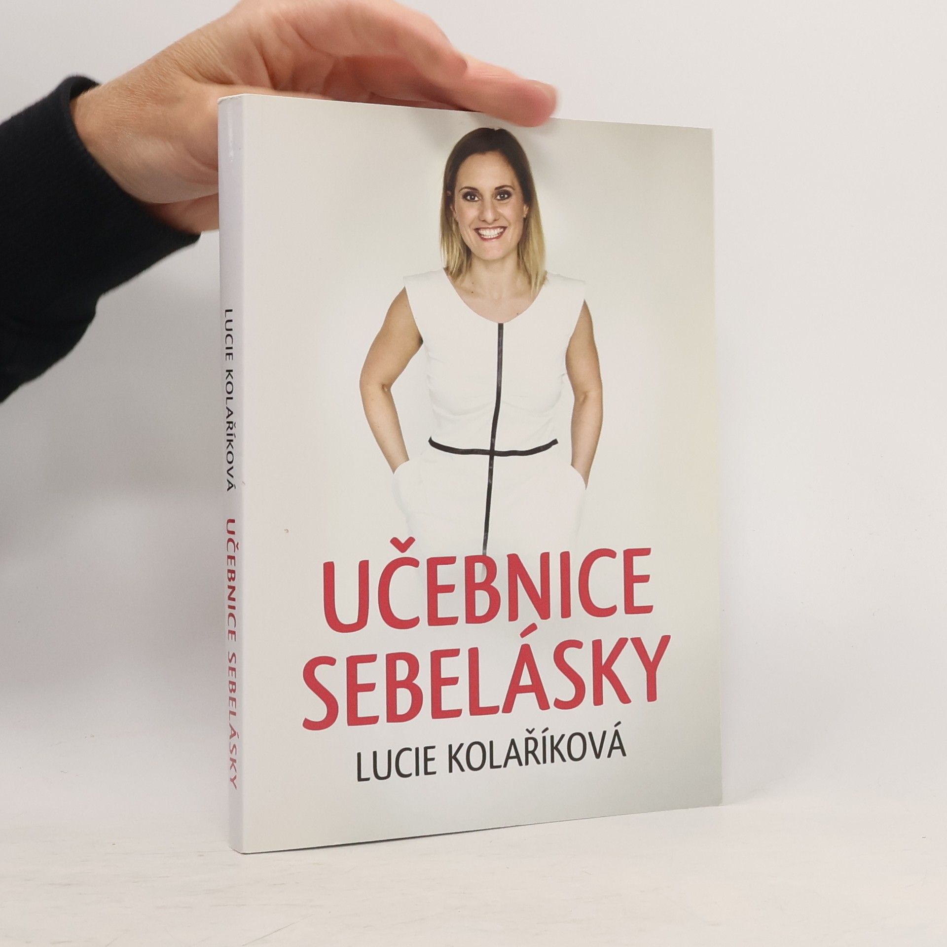 Lucie Kolaříková Učebnice sebelásky