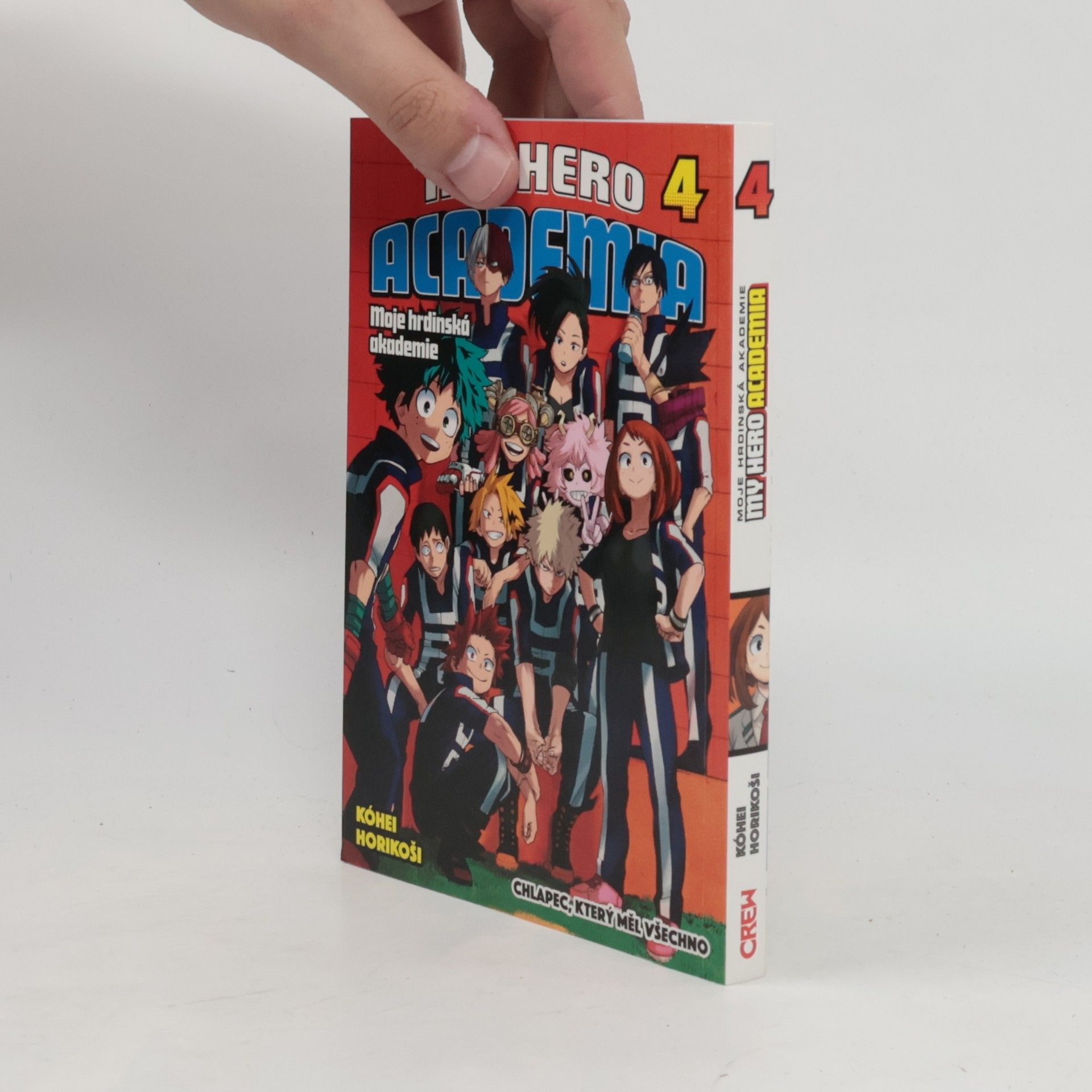 Kōhei Horikoshi My Hero Academia 4. Chlapec, který měl všechno.