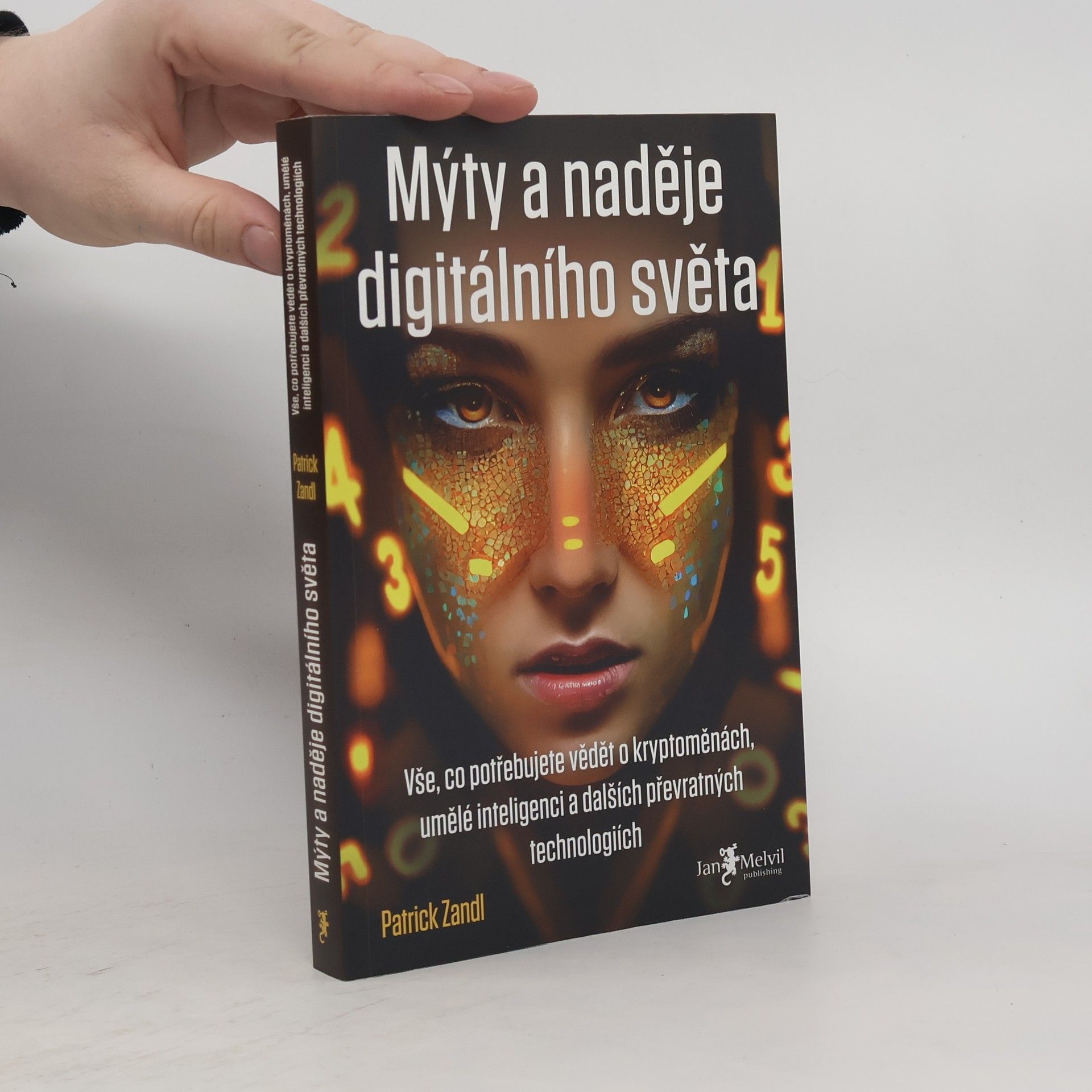 Patrick Zandl Mýty a naděje digitálního světa