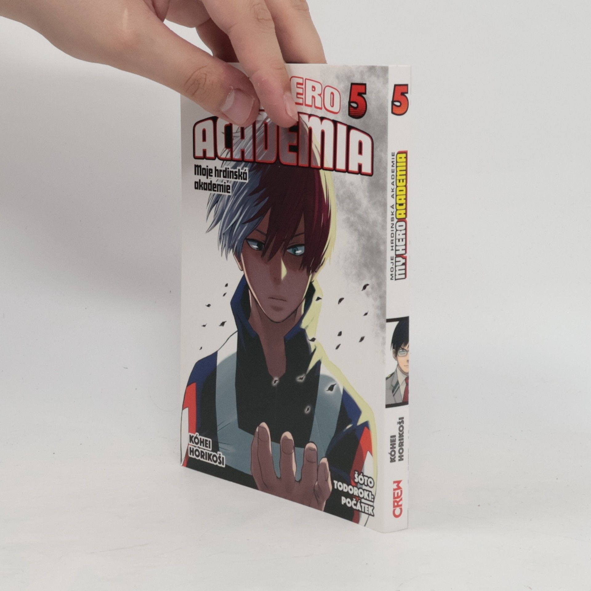 Kōhei Horikoshi My Hero Academia. Moje hrdinská akademie 5. Šóto Todoroki: Počátek