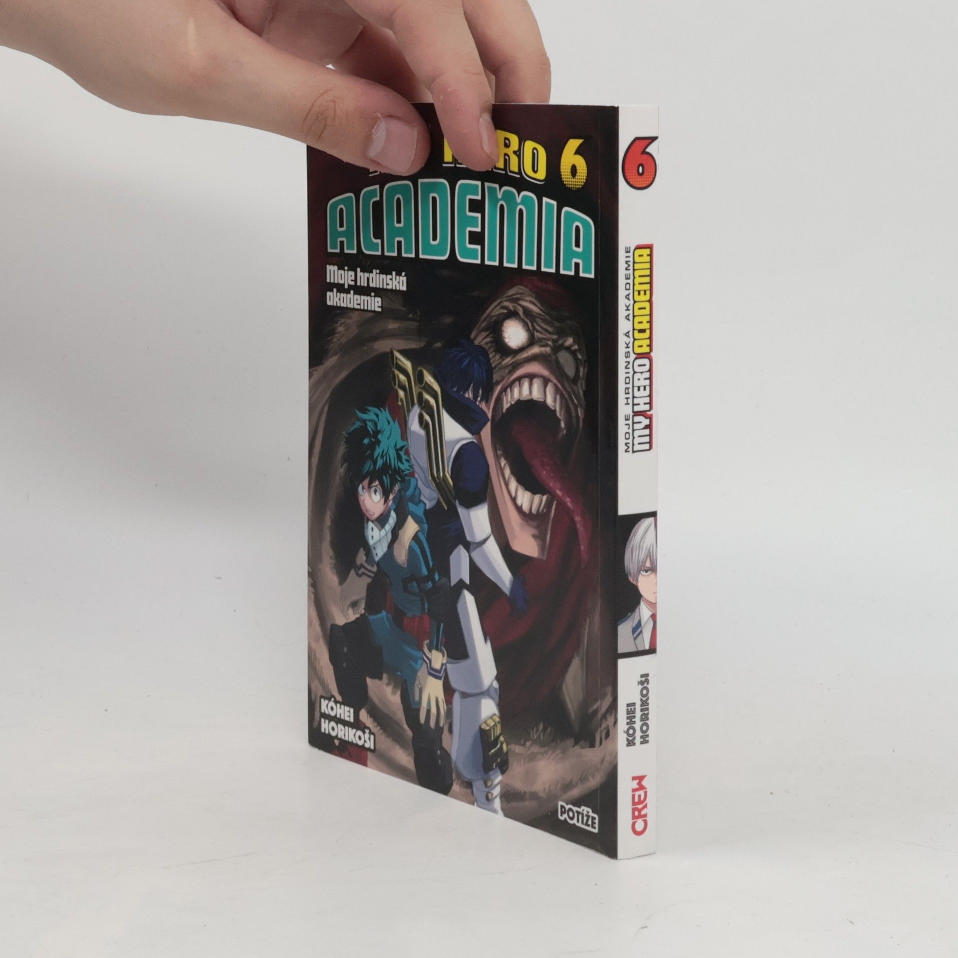 Kōhei Horikoshi My hero academia. Moje hrdinská akademie. Sv. 6, Potíže