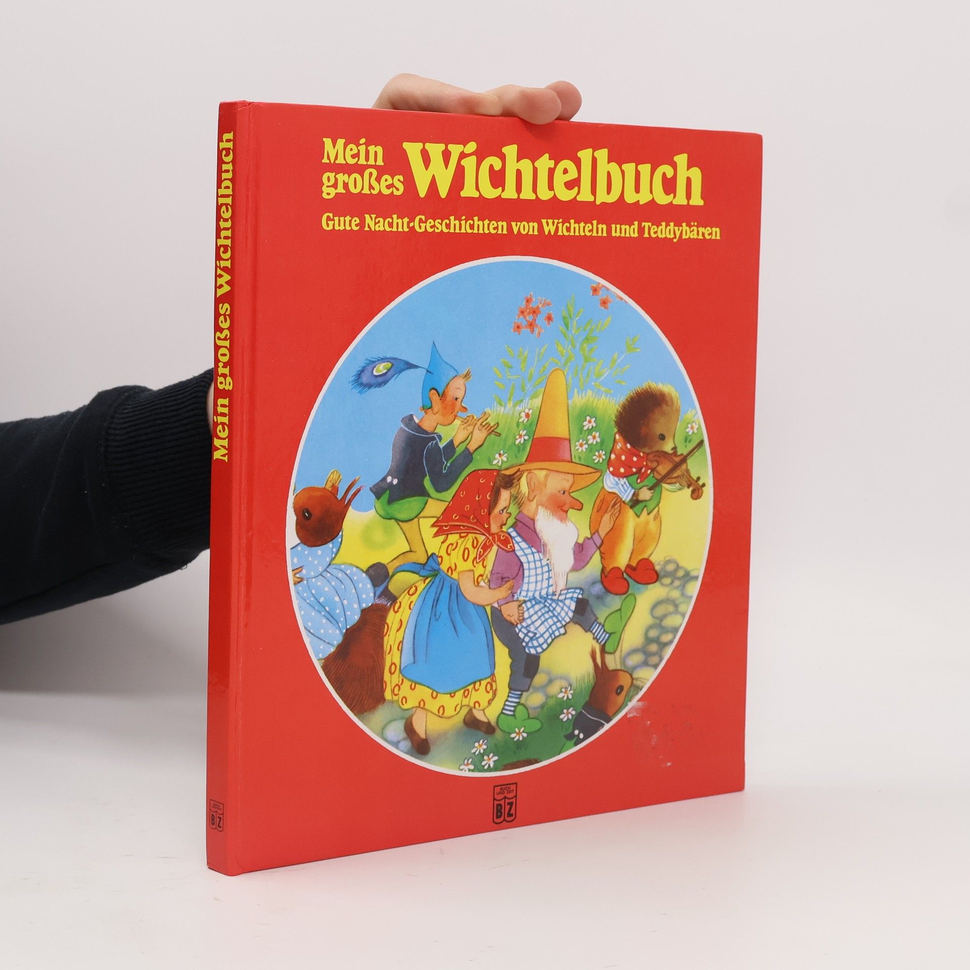 Katrin Behrend Mein großes Wichtelbuch