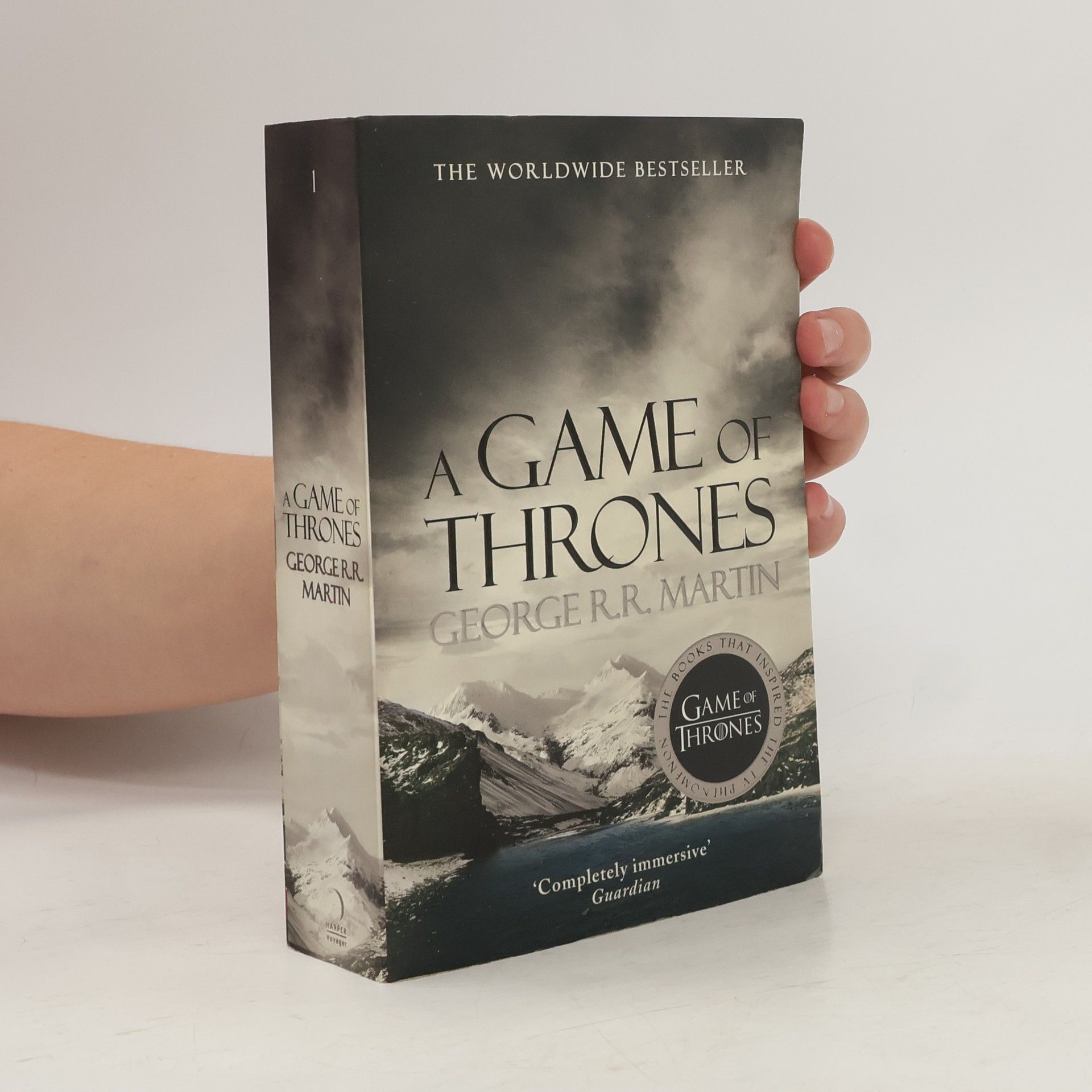 George R. R. Martin A Game of Thrones : Book one of A song of ice and fire
