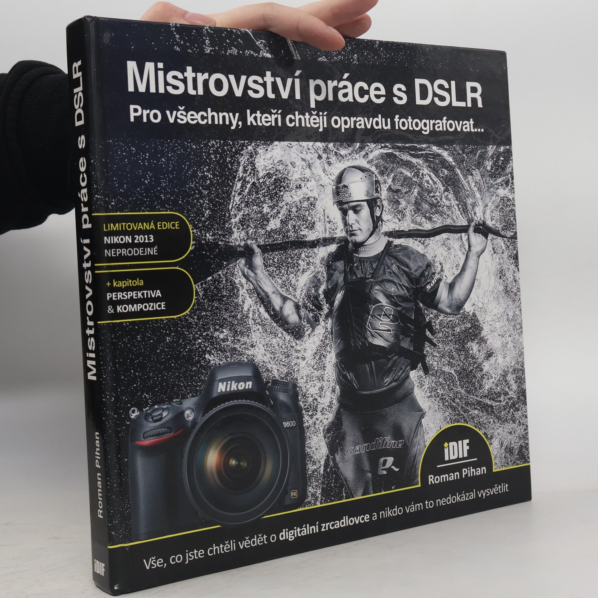 Roman Pihan Mistrovství práce s DSLR