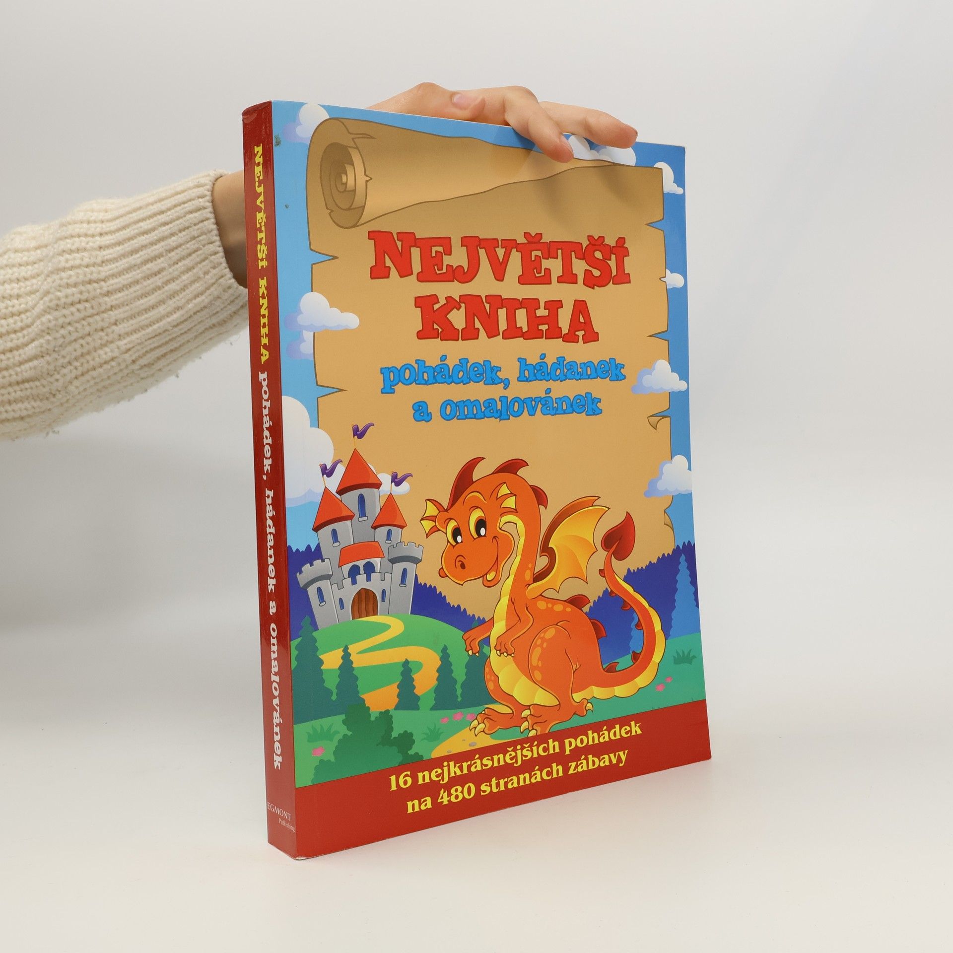 Various authors Největší kniha pohádek, hádanek a omalovánek