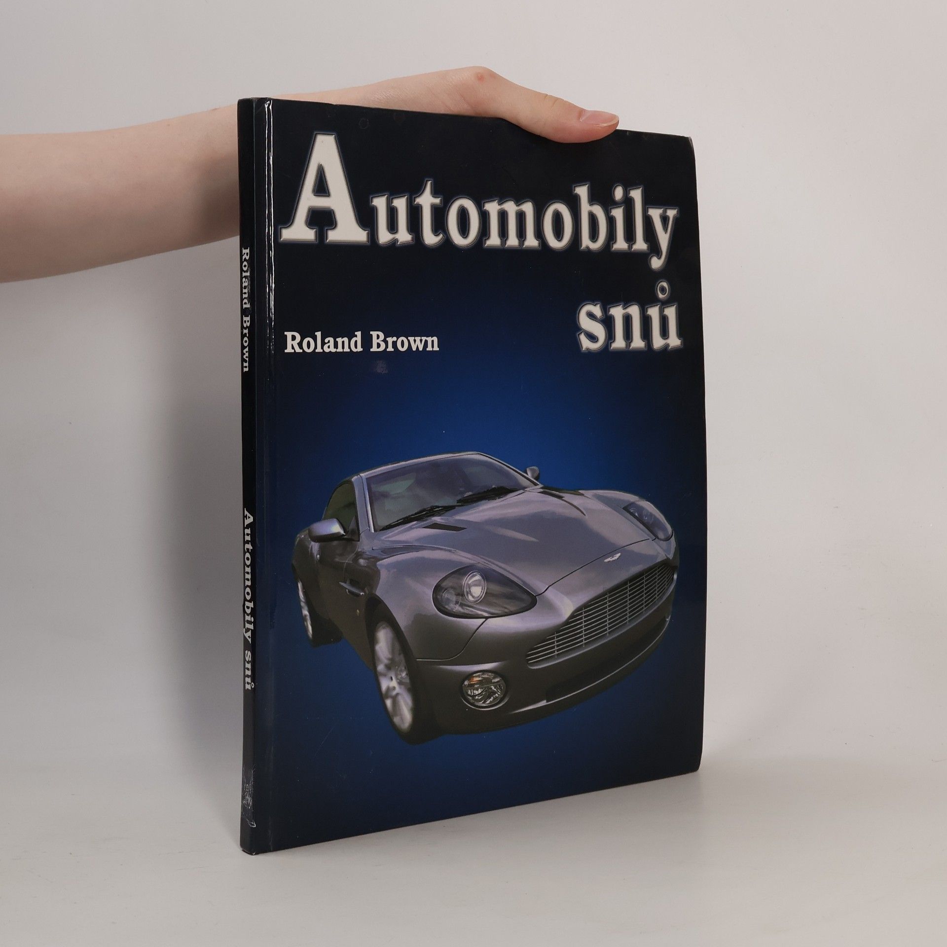Roland Brown Automobily snů