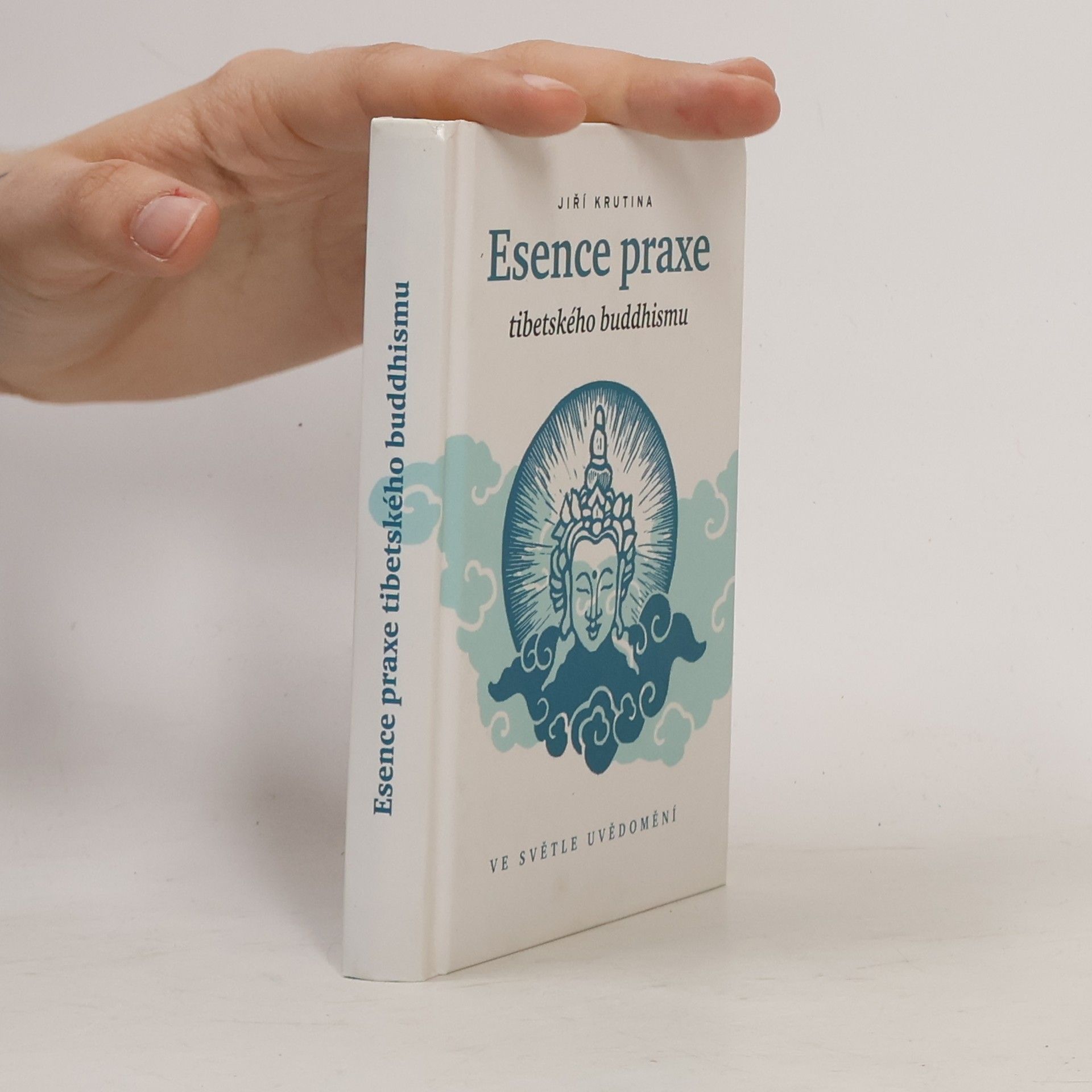 Jiří Krutina Esence praxe tibetského buddhismu
