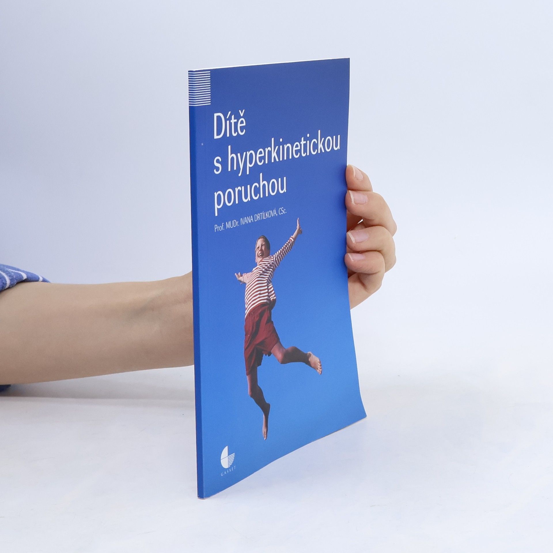 Ivana Drtílková Dítě s hyperkinetickou poruchou