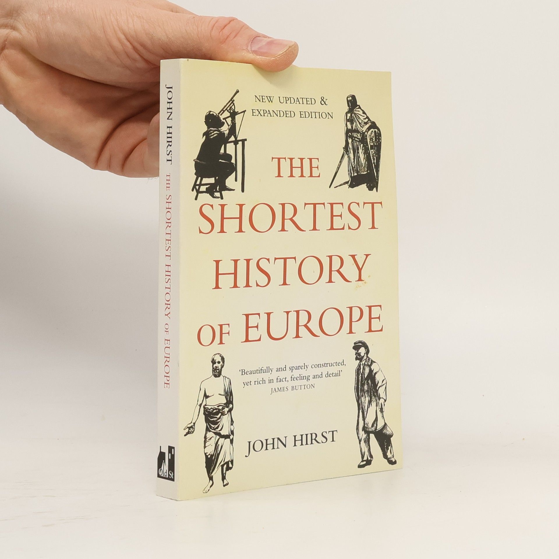 John Hirst The Shortest History of Europe