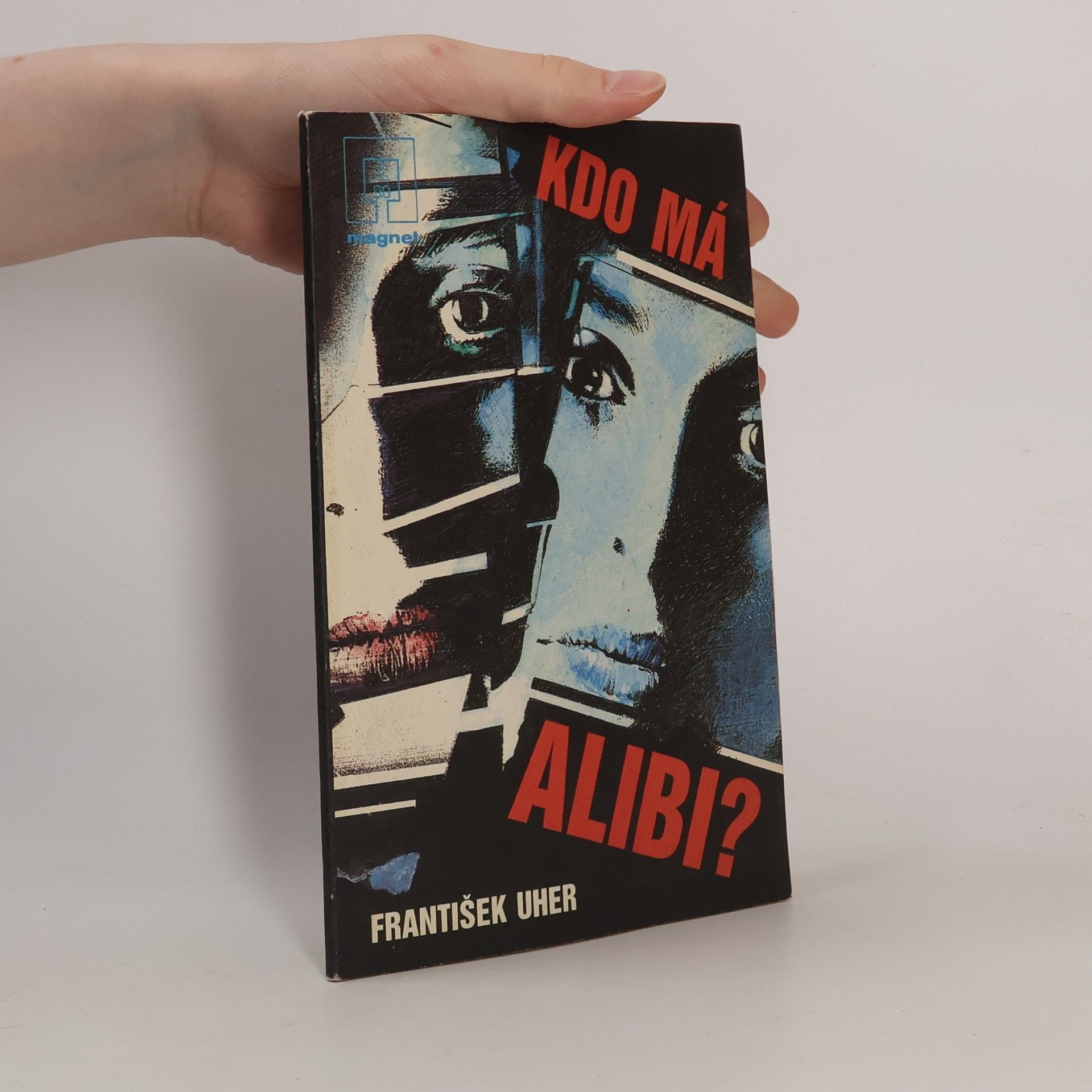 František Uher Kdo má alibi?