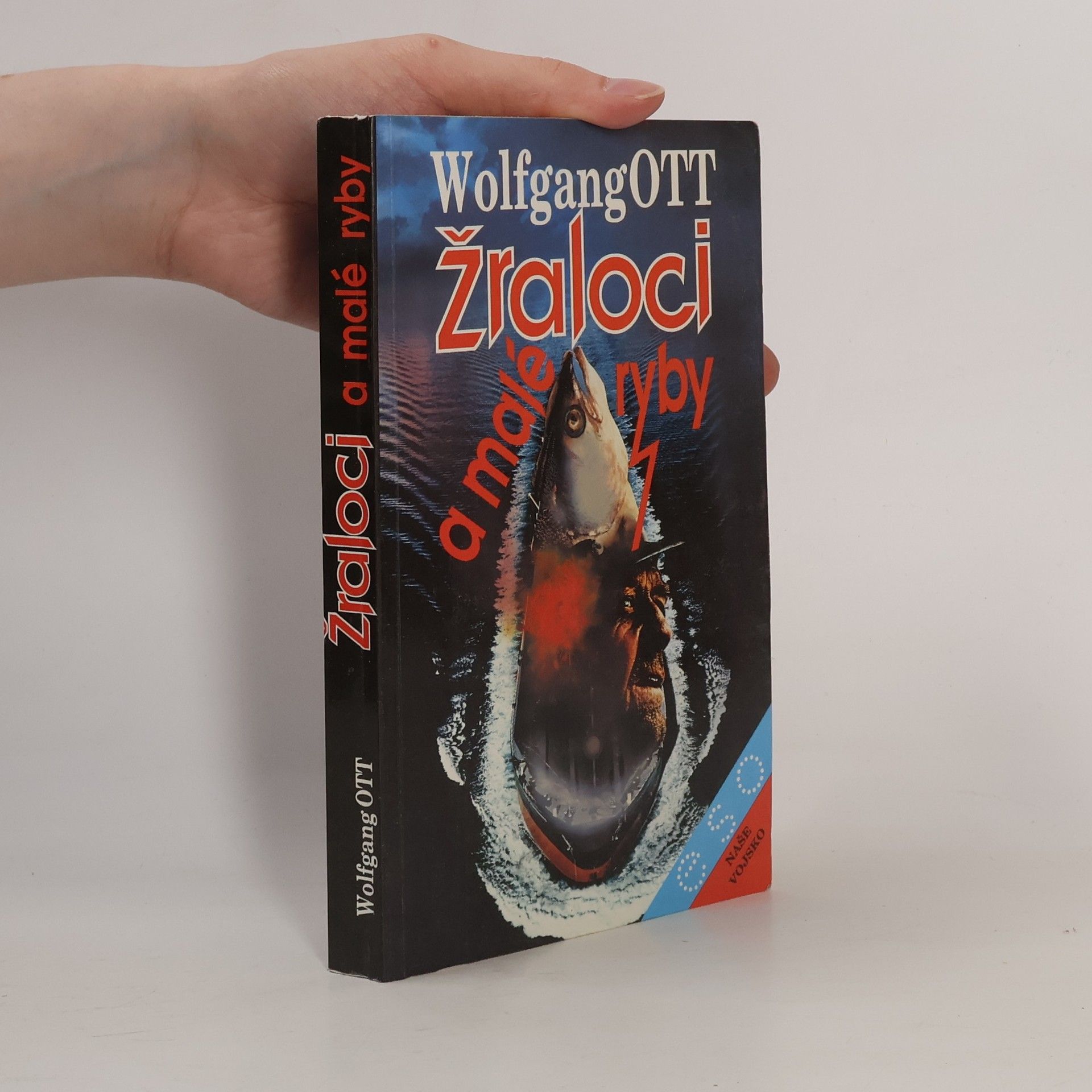Wolfgang Ott Žraloci a malé ryby