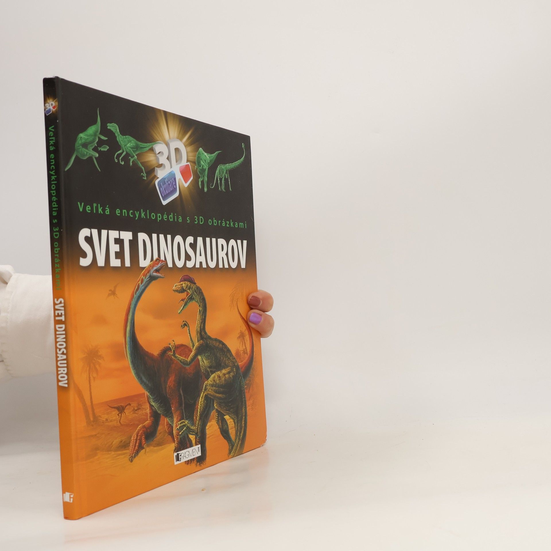 Ilona Bagoly Vel'ká encyklopédia s 3D obrázkami - Svet dinosaurov