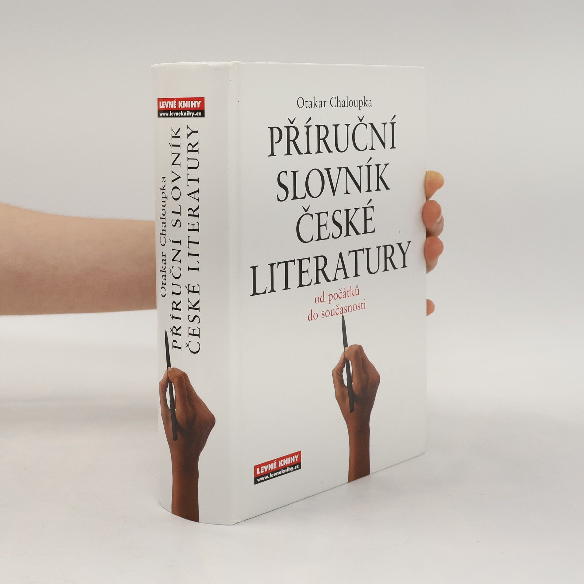 Otakar Chaloupka Příruční slovník české literatury. Od počátků do současnosti