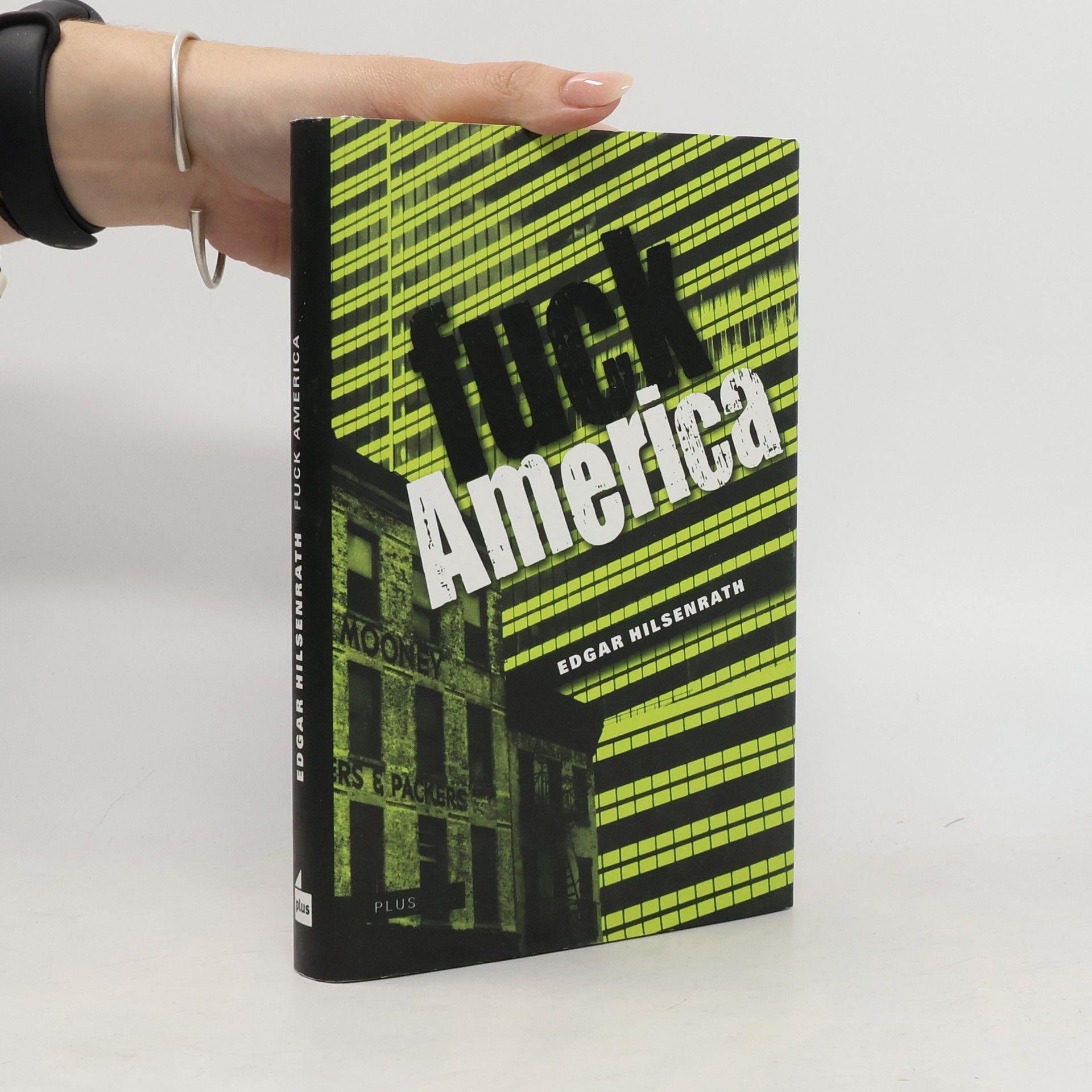 Edgar Hilsenrath Fuck Amerika : vyznání Jakoba Bronského