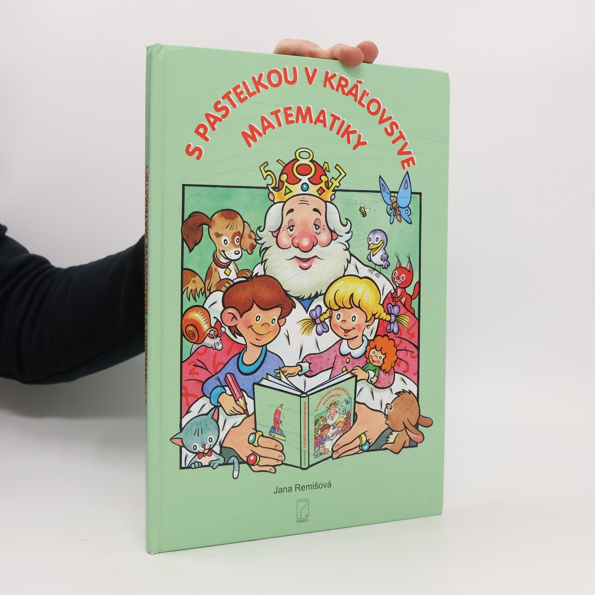 Jana Remišová S pastelkou v kráľovstve matematiky