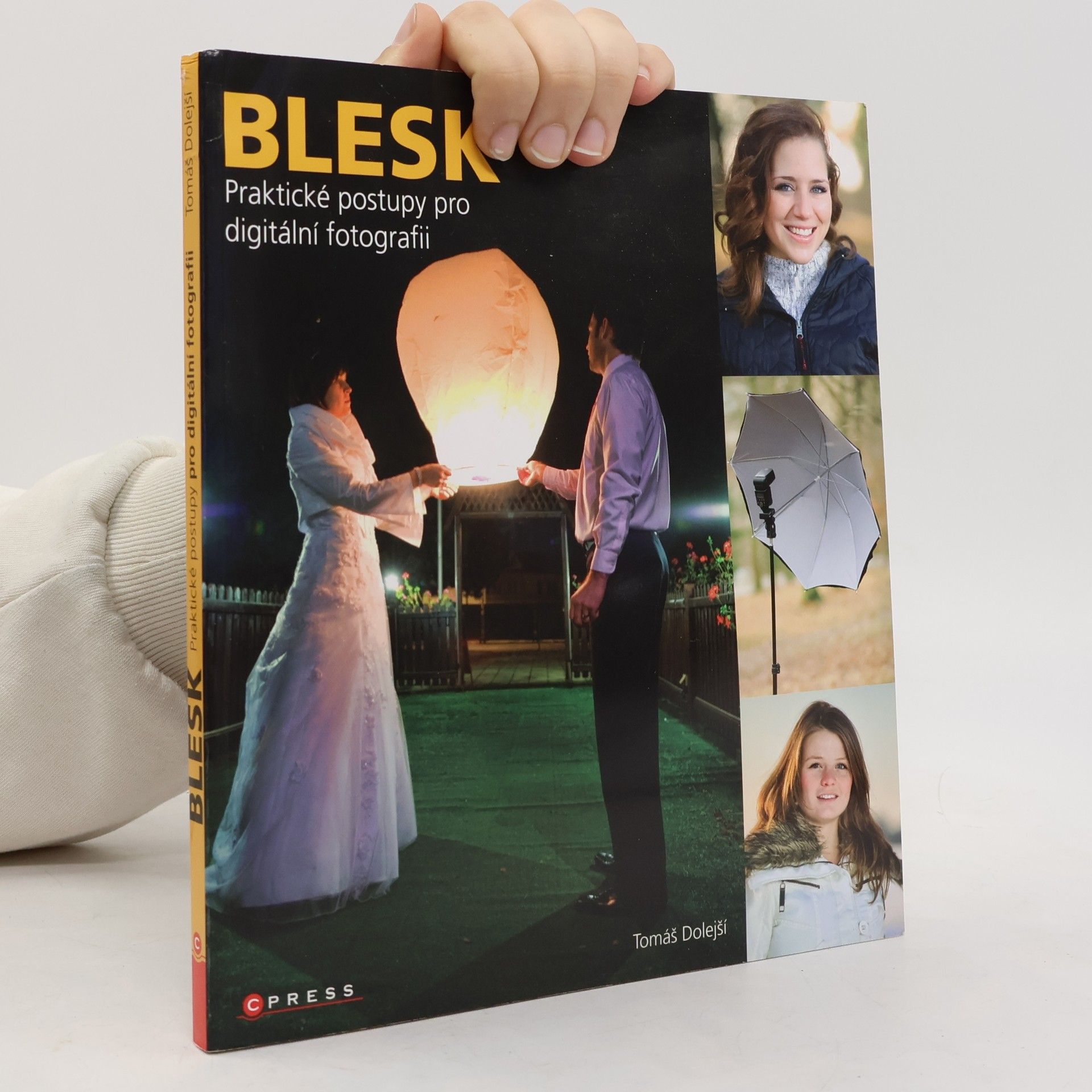 Blesk – praktické postupy pro digitální fotografii