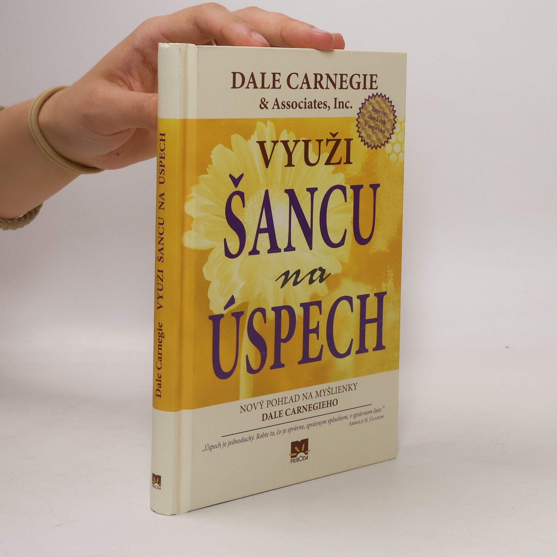 Dale Carnegie Využi šancu na úspech