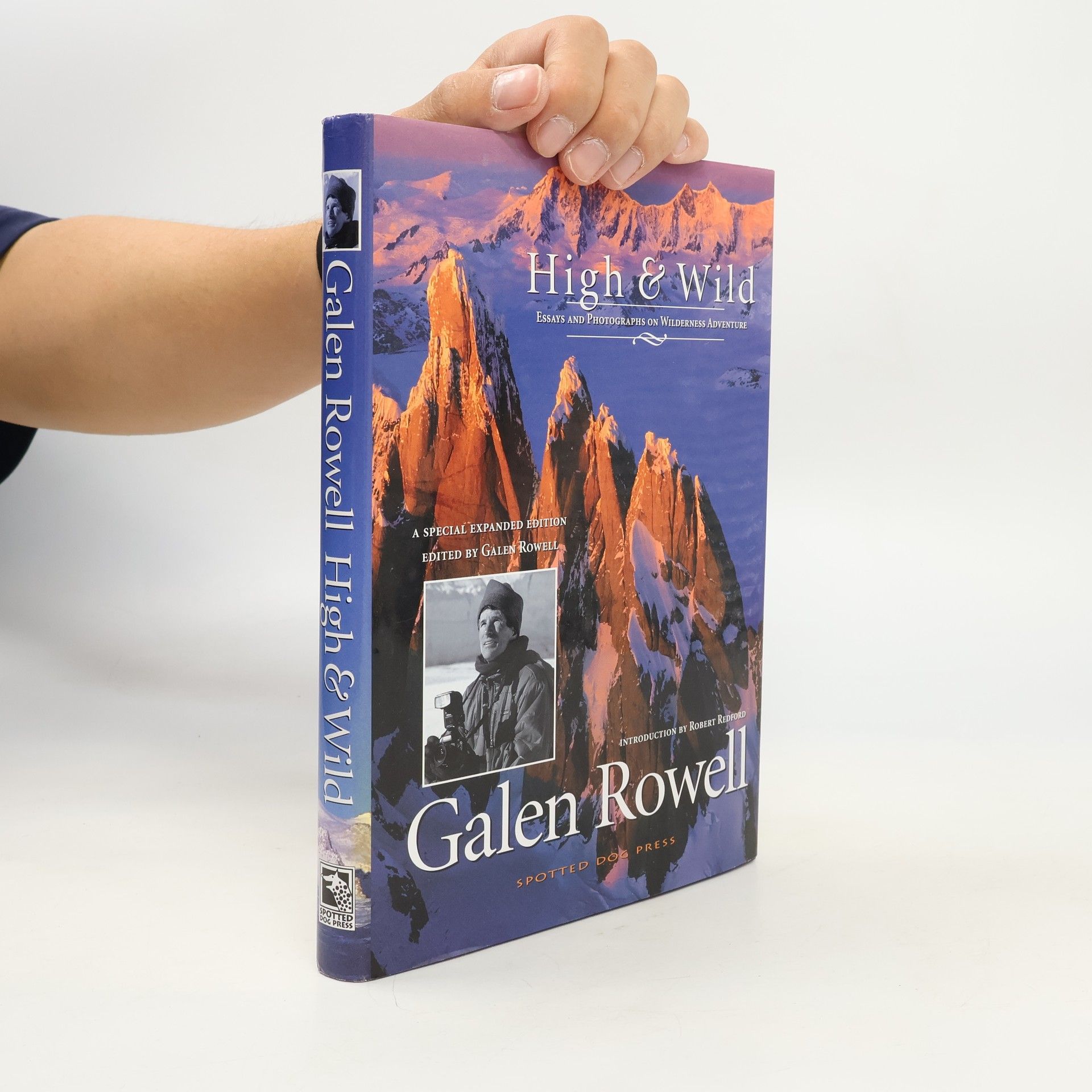 Galen A. Rowell High And Wild