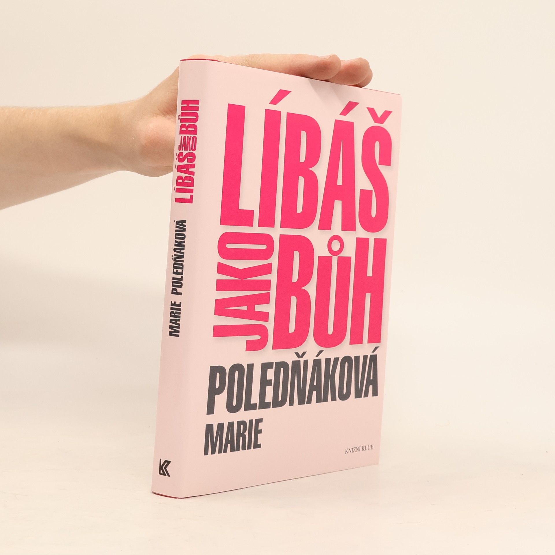 Marie Poledňáková Líbáš jako bůh