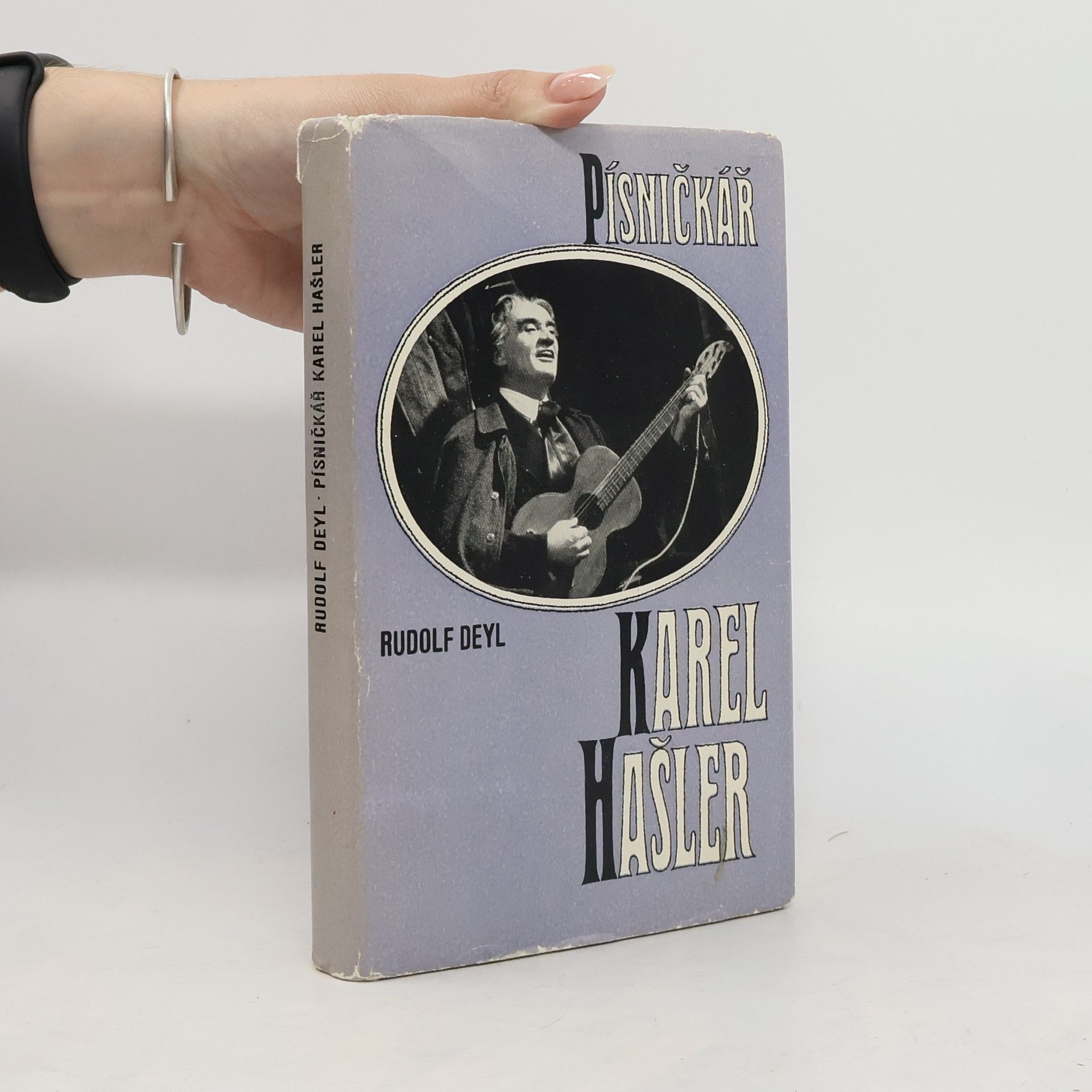 Rudolf Deyl Písničkář Karel Hašler