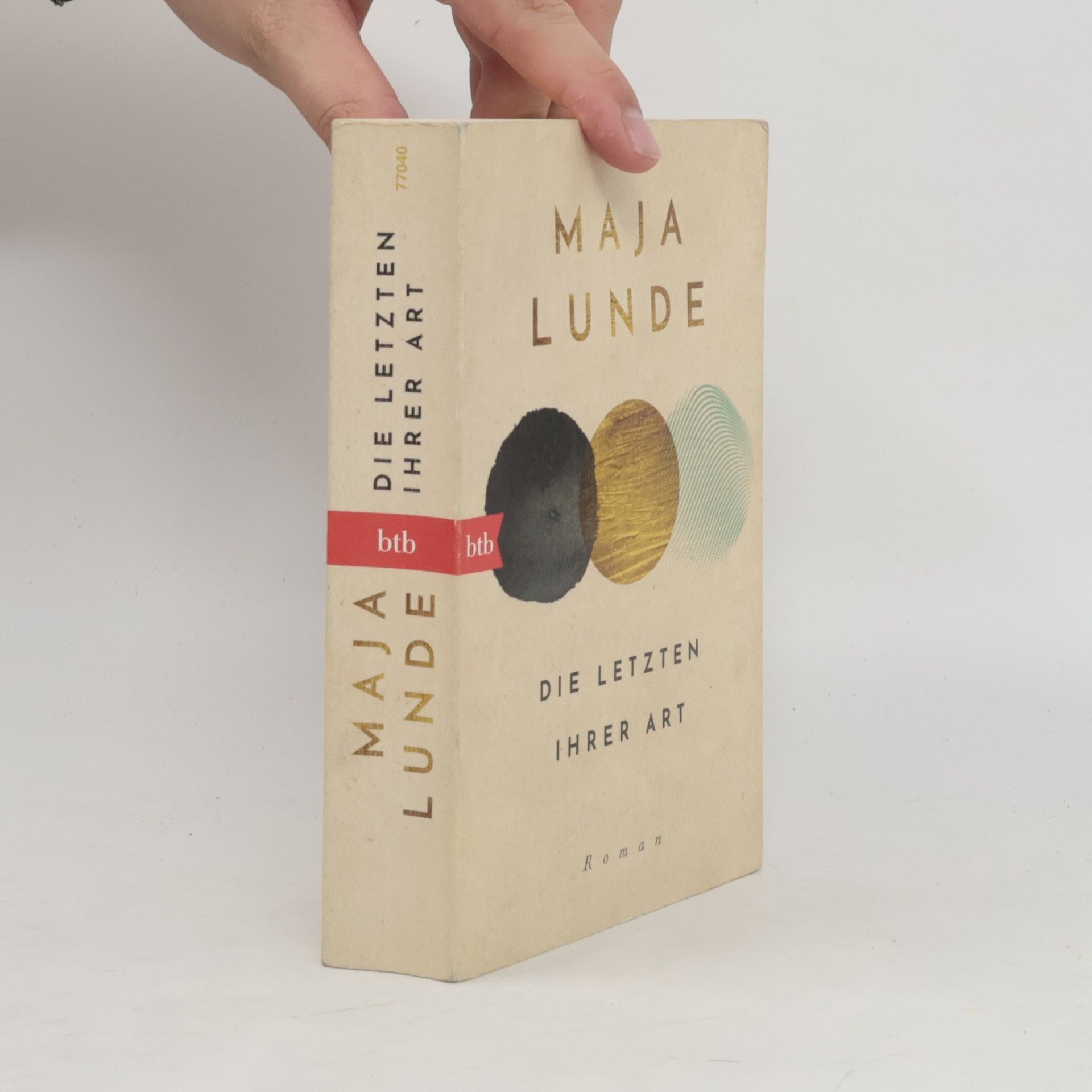 Maja Lunde Die Letzten ihrer Art