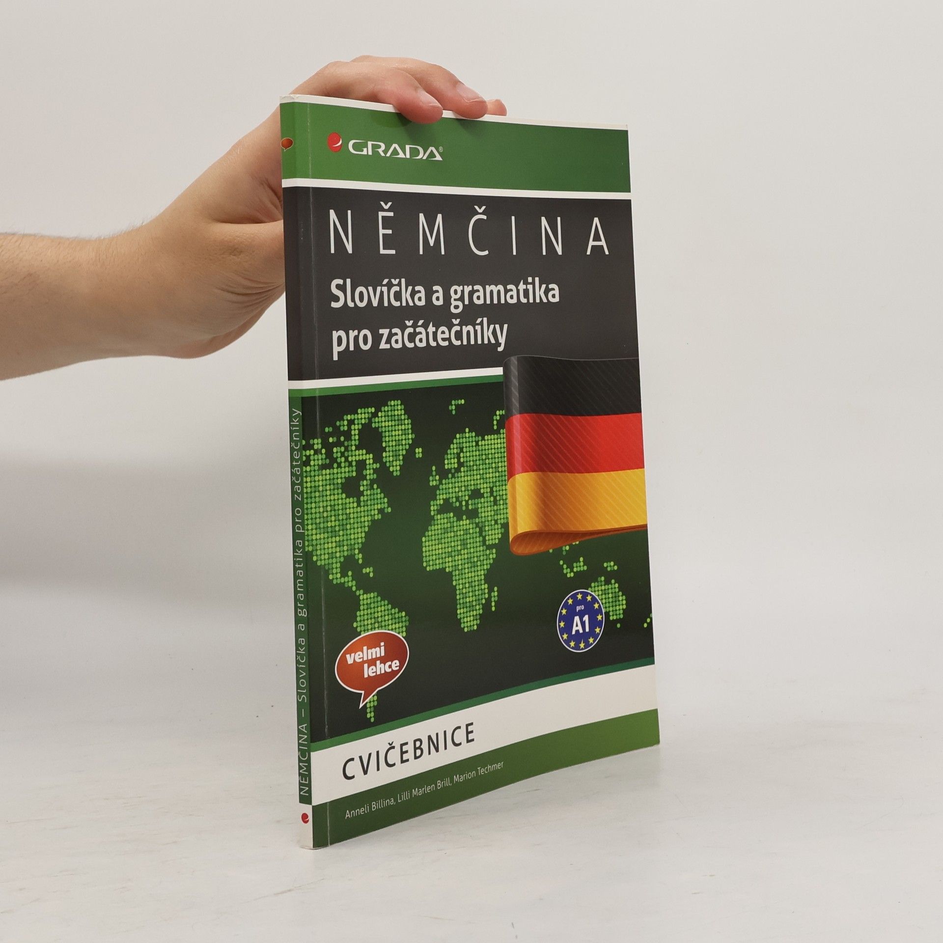 Marion Techmer Němčina: Slovíčka a gramatika pro začátečníky: Cvičebnice : [pro A1]