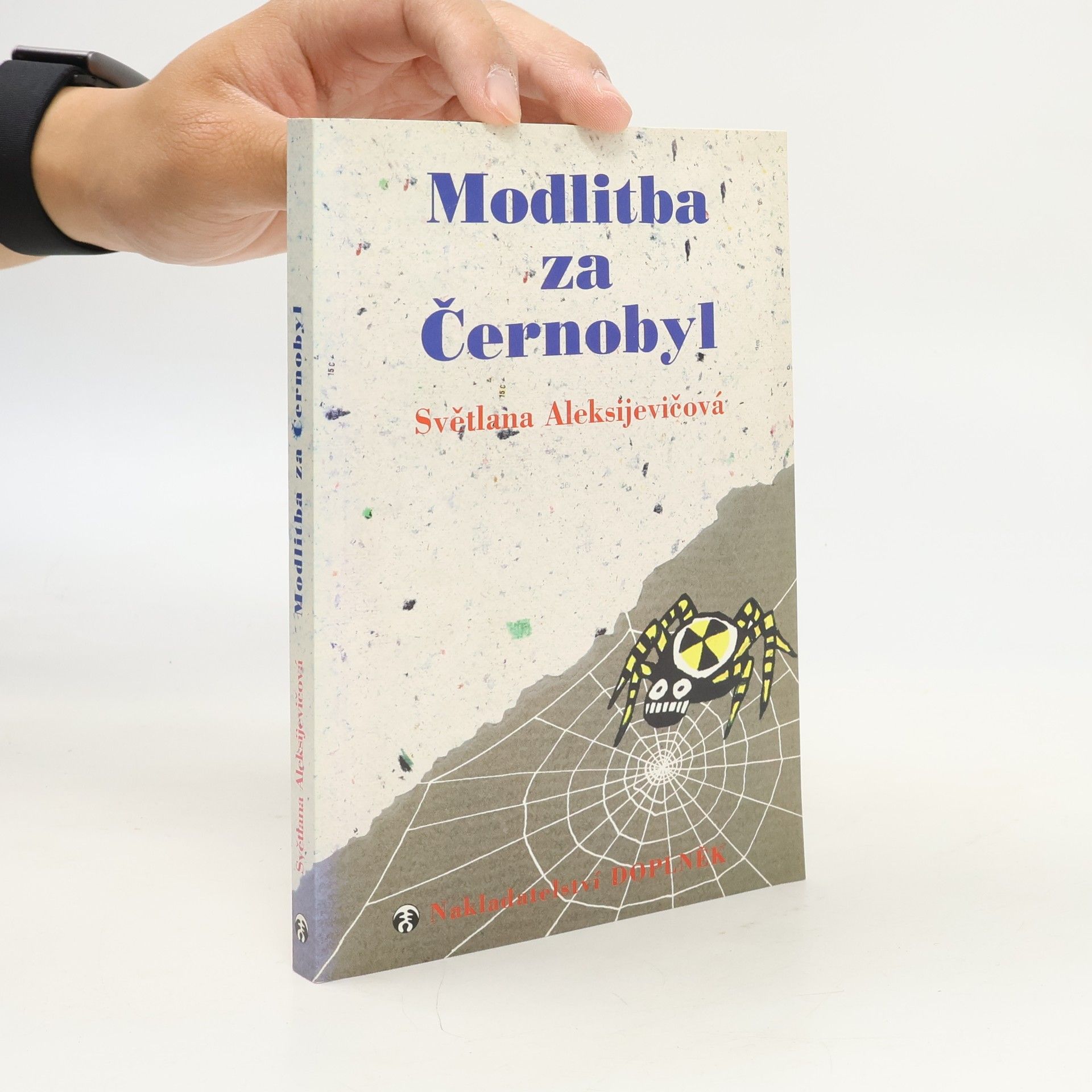 Světlana Alexandrovna Alexijevič Modlitba za Černobyl