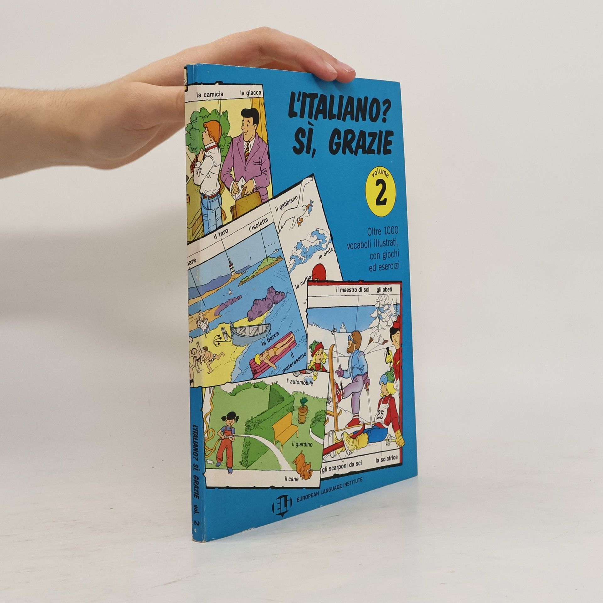 European Language Institute Vocabulary Fun and Games - 2: L'Italiano? Sì, Grazie