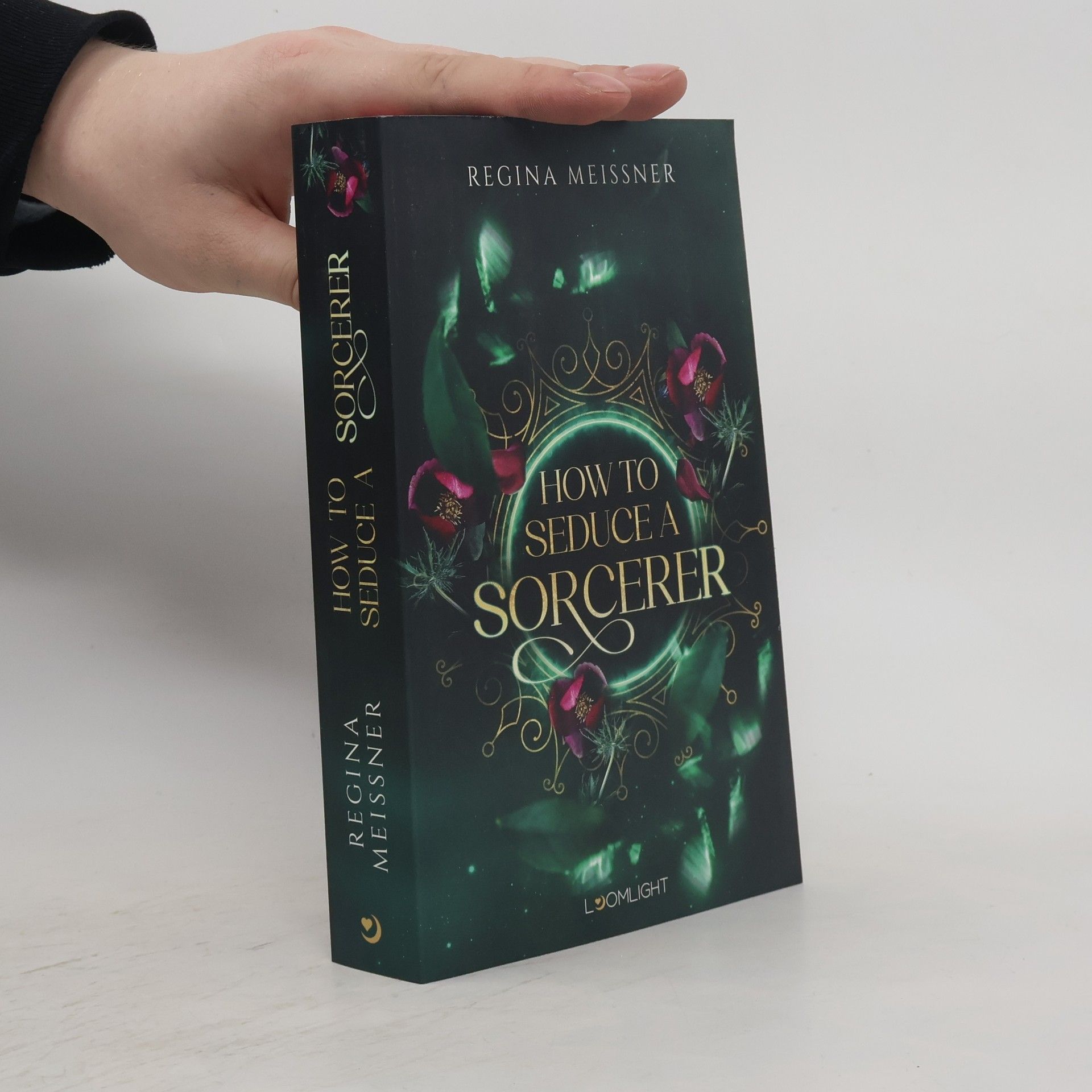Regina Meißner How to seduce a sorcerer