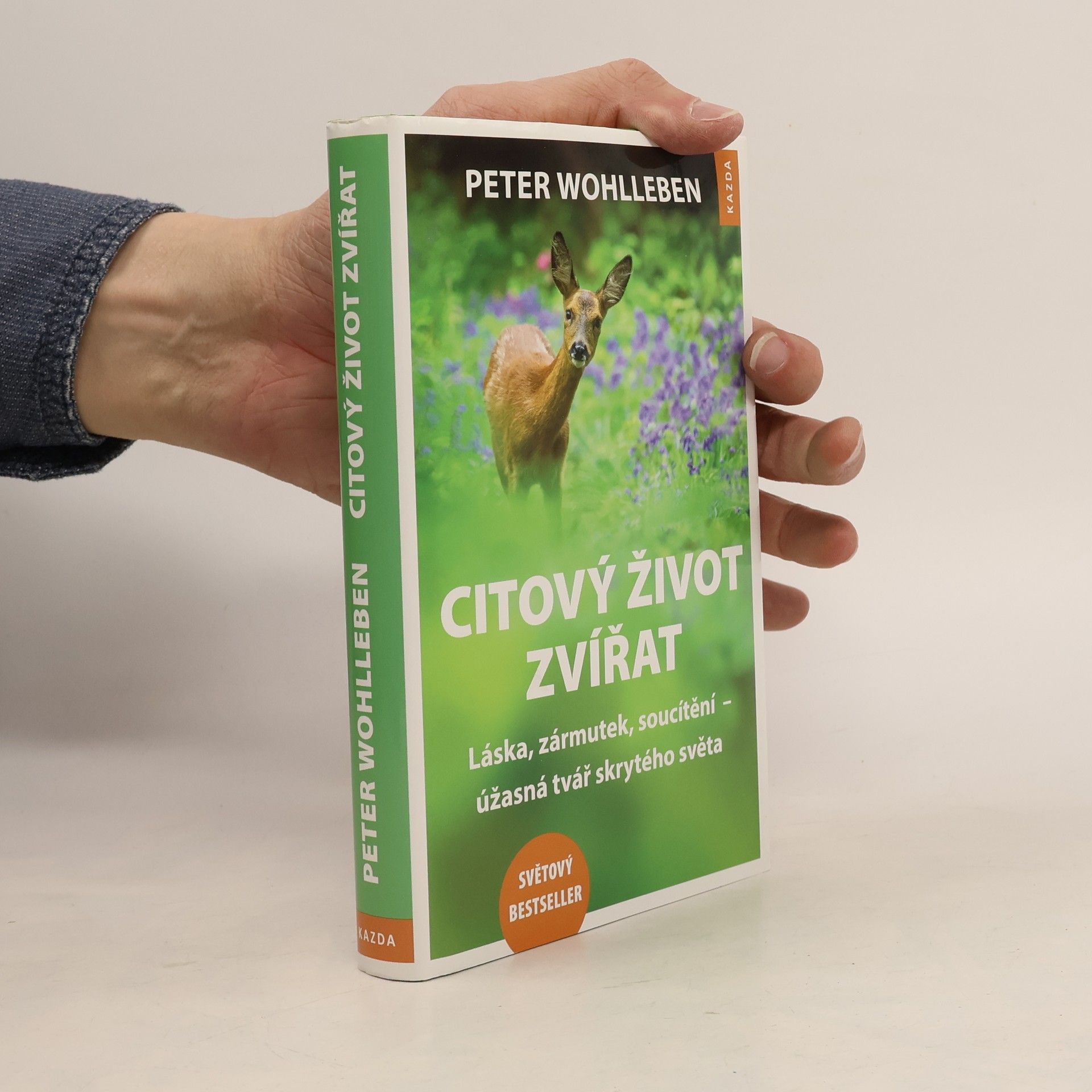 Peter Wohlleben Citový život zvířat. Láska, zármutek, soucítění - úžasná tvář skrytého světa