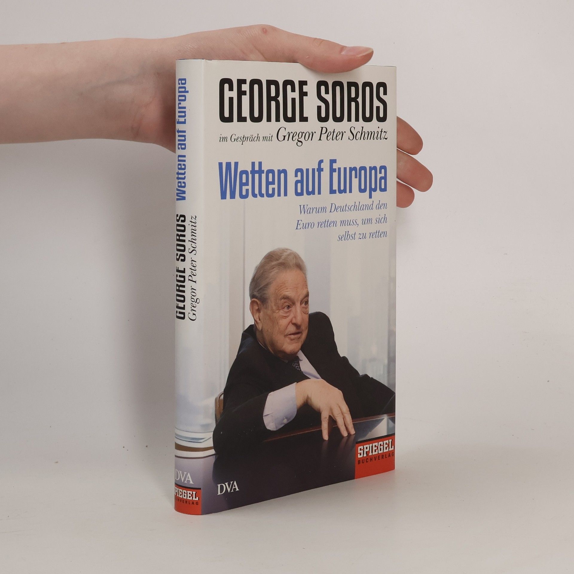 George Soros Wetten auf Europa