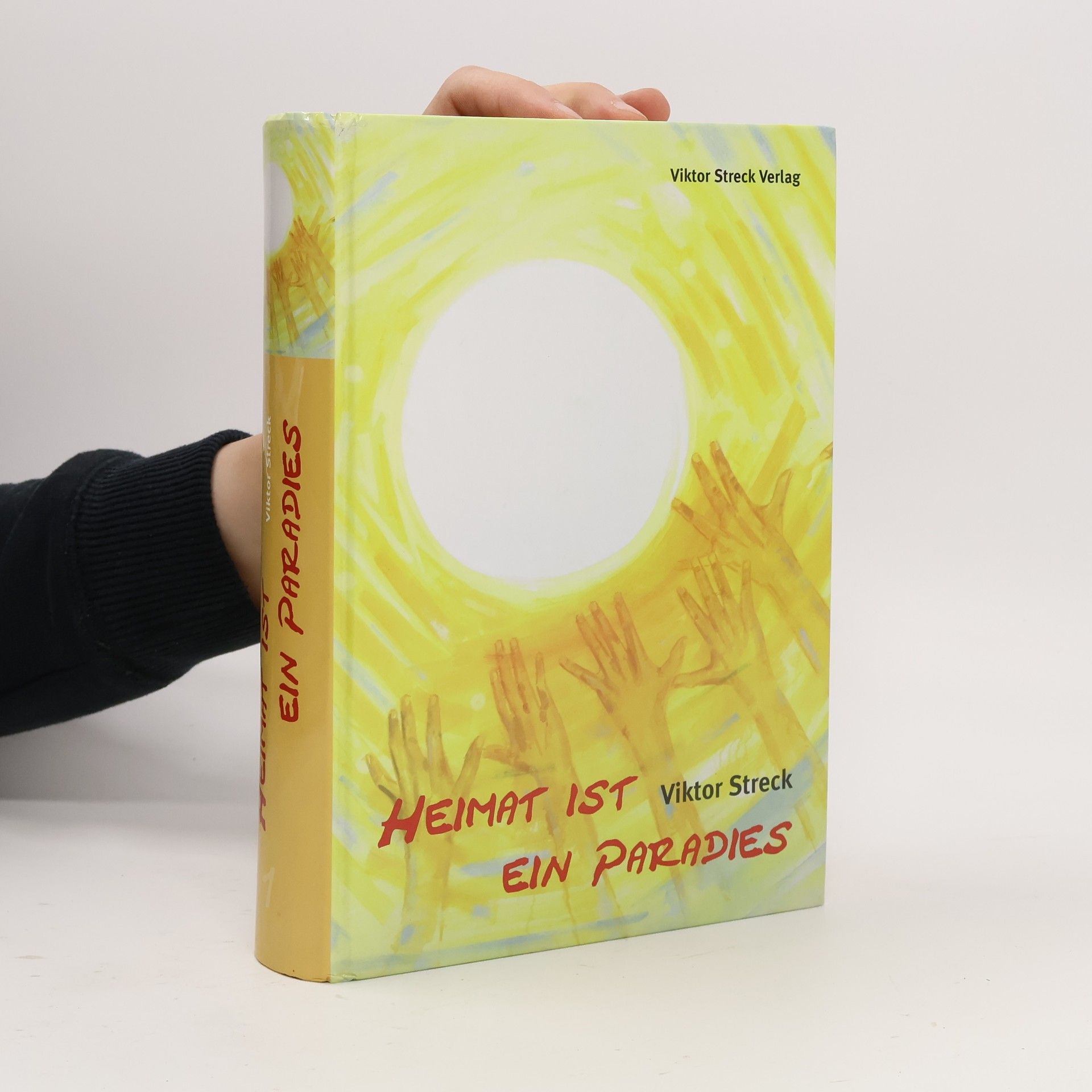 Viktor Streck Heimat ist ein Paradies 1. Sapere Aude