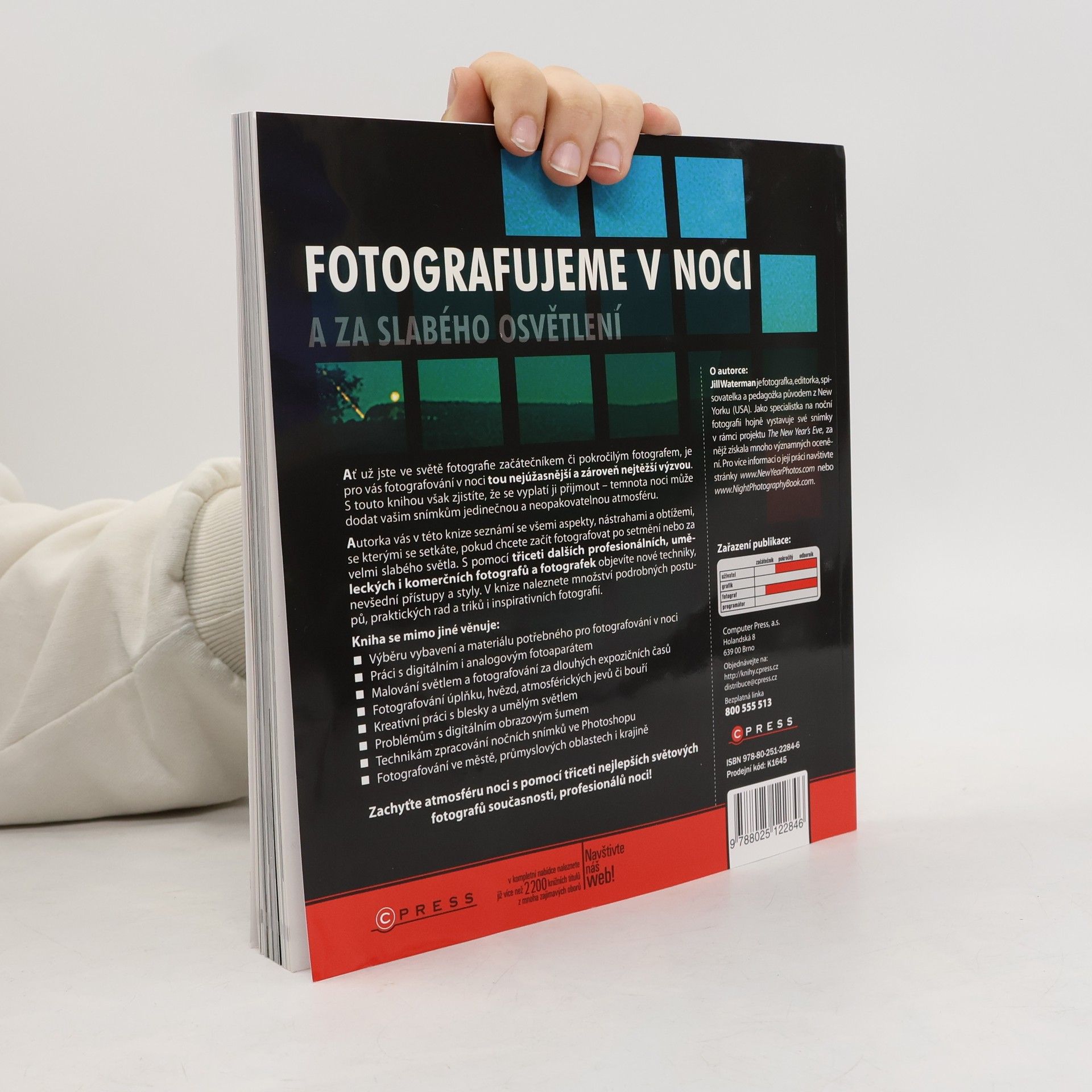 Jill Waterman Fotografujeme v noci a za slabého osvětlení