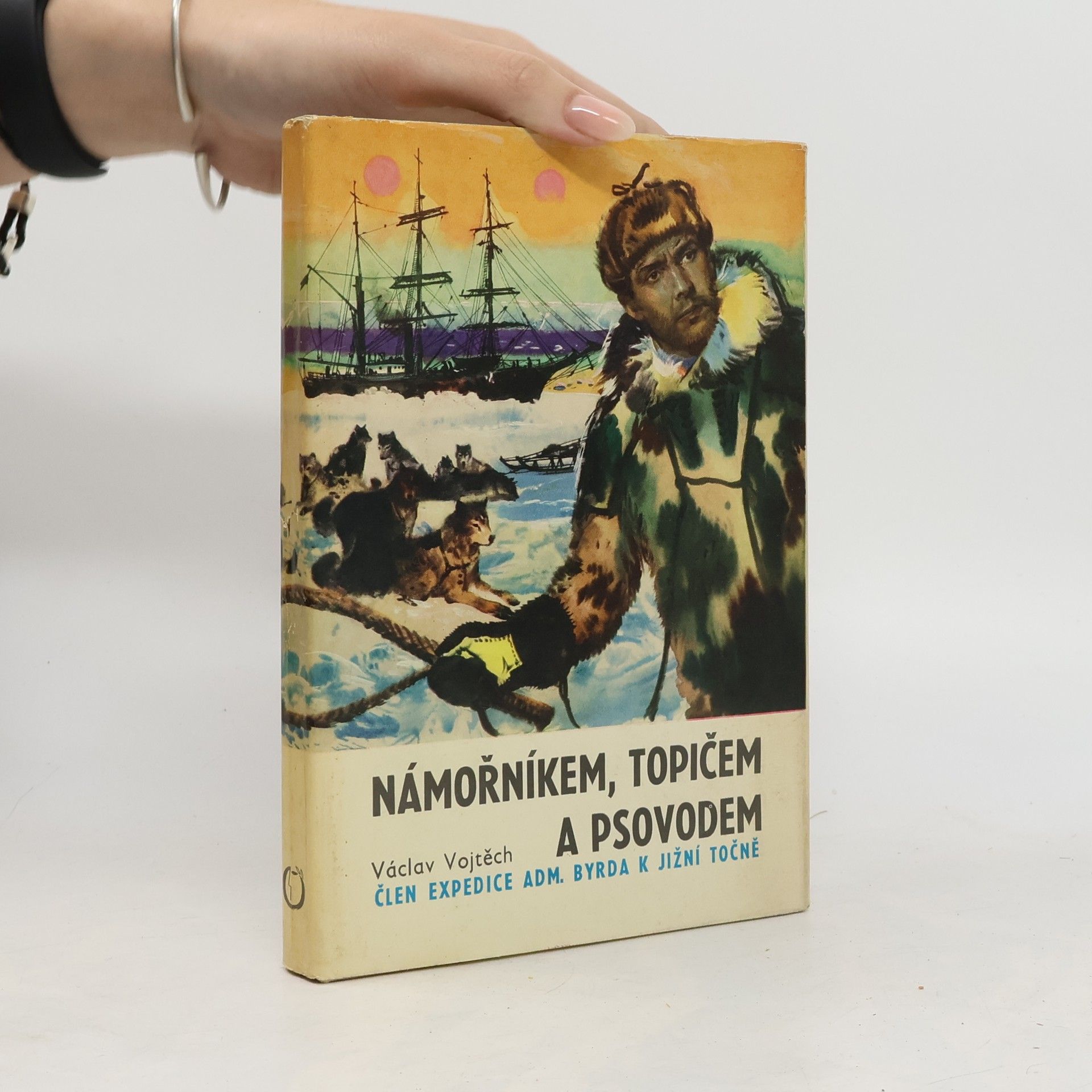 Václav Vojtěch Námořníkem, topičem a psovodem