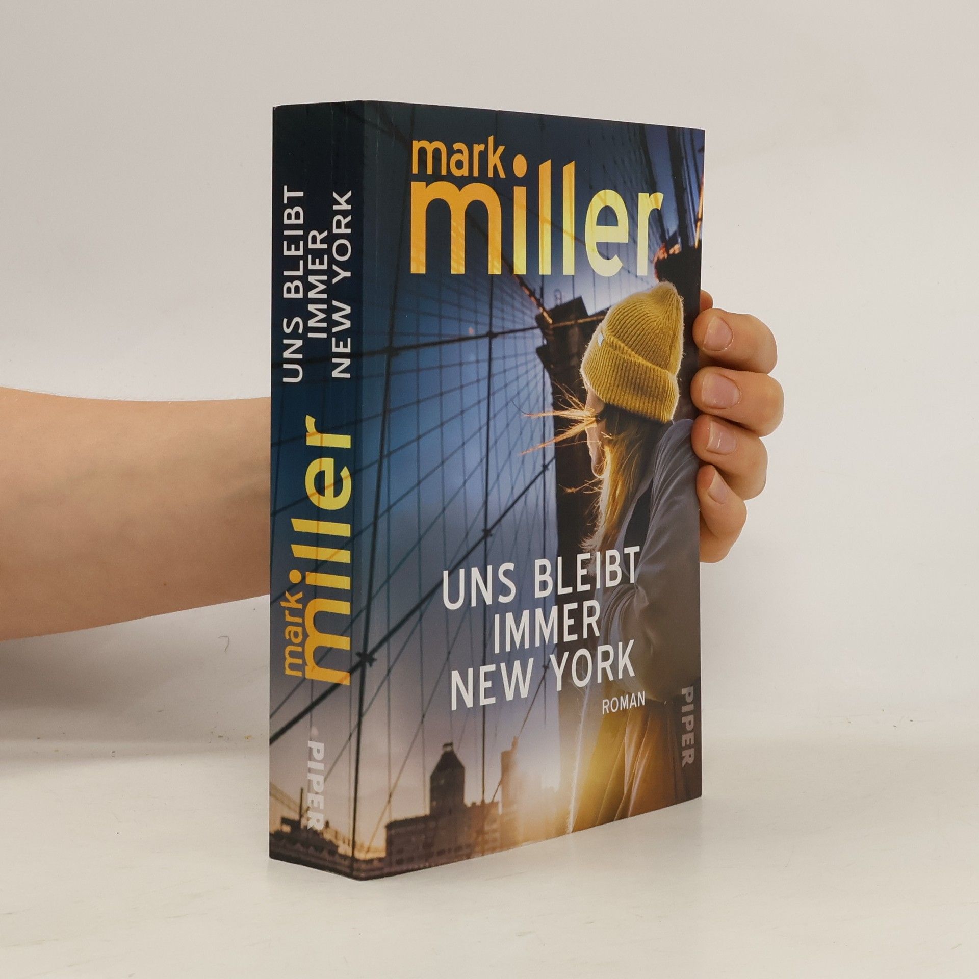 Mark Miller Uns bleibt immer New York