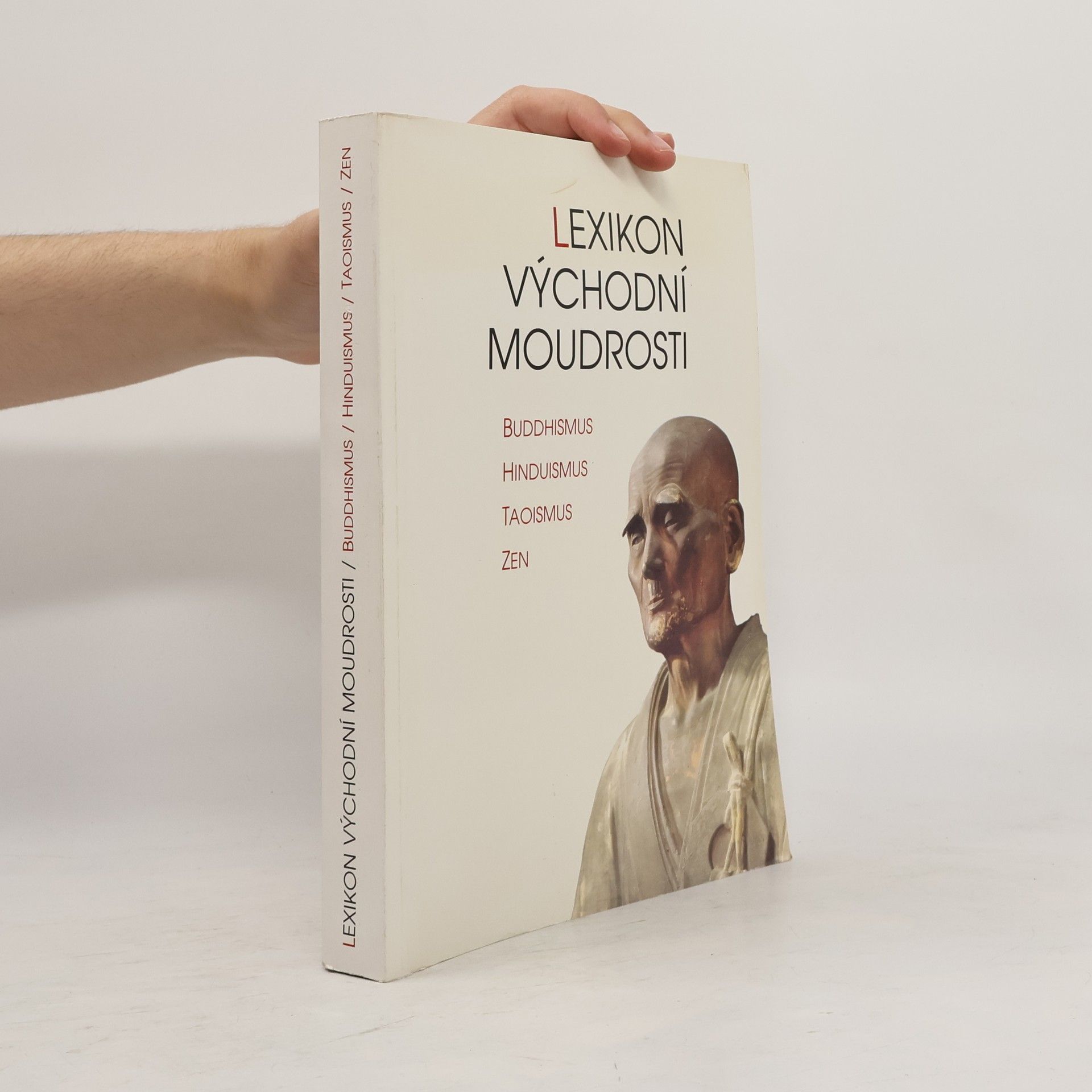 Jan Filipský Lexikon východní moudrosti. Buddhismus, hinduismus, taoismus, zen