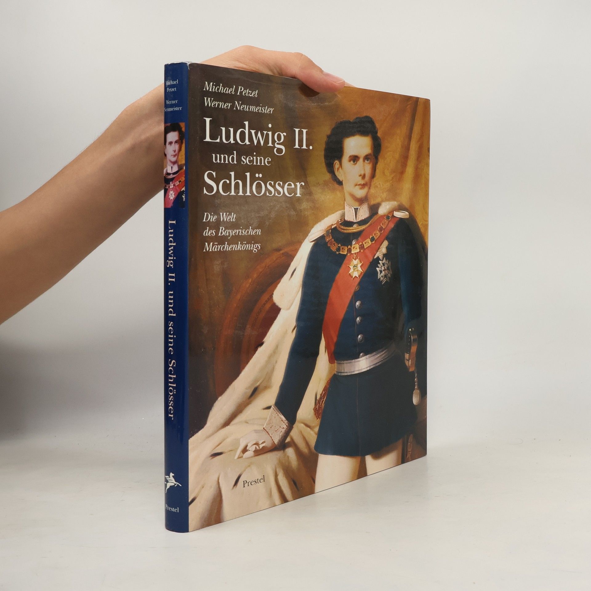 Michael Petzet Ludwig II. und seine Schlösser