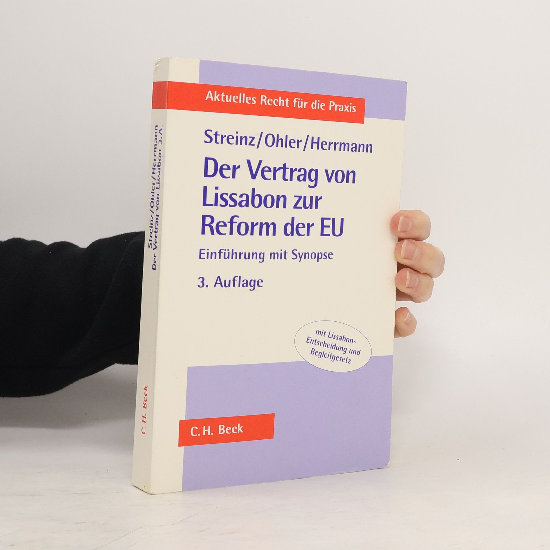 Rudolf Streinz Der Vertrag von Lissabon zur Reform der EU