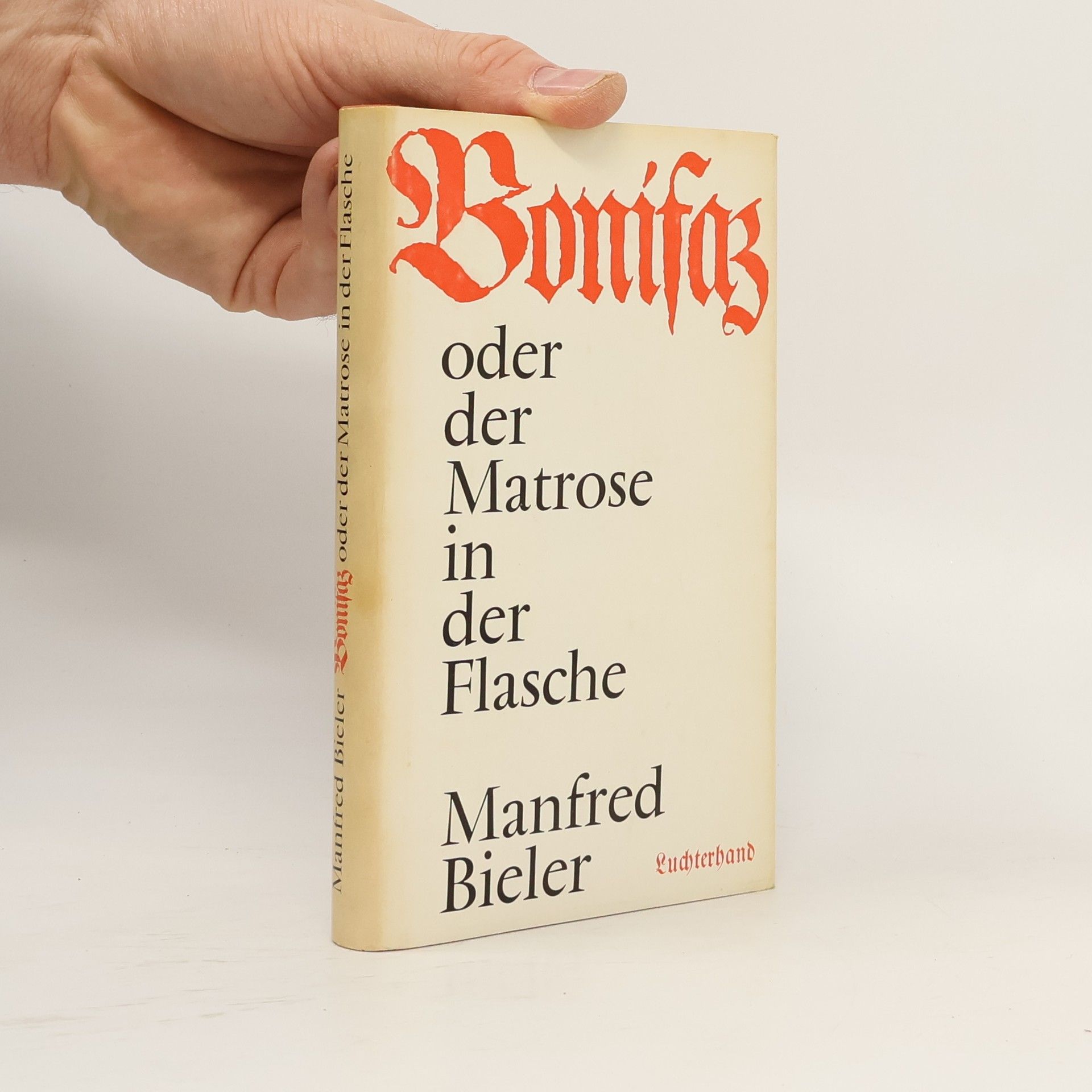 Manfred Bieler Bonifaz oder der Matrose in der Flasche