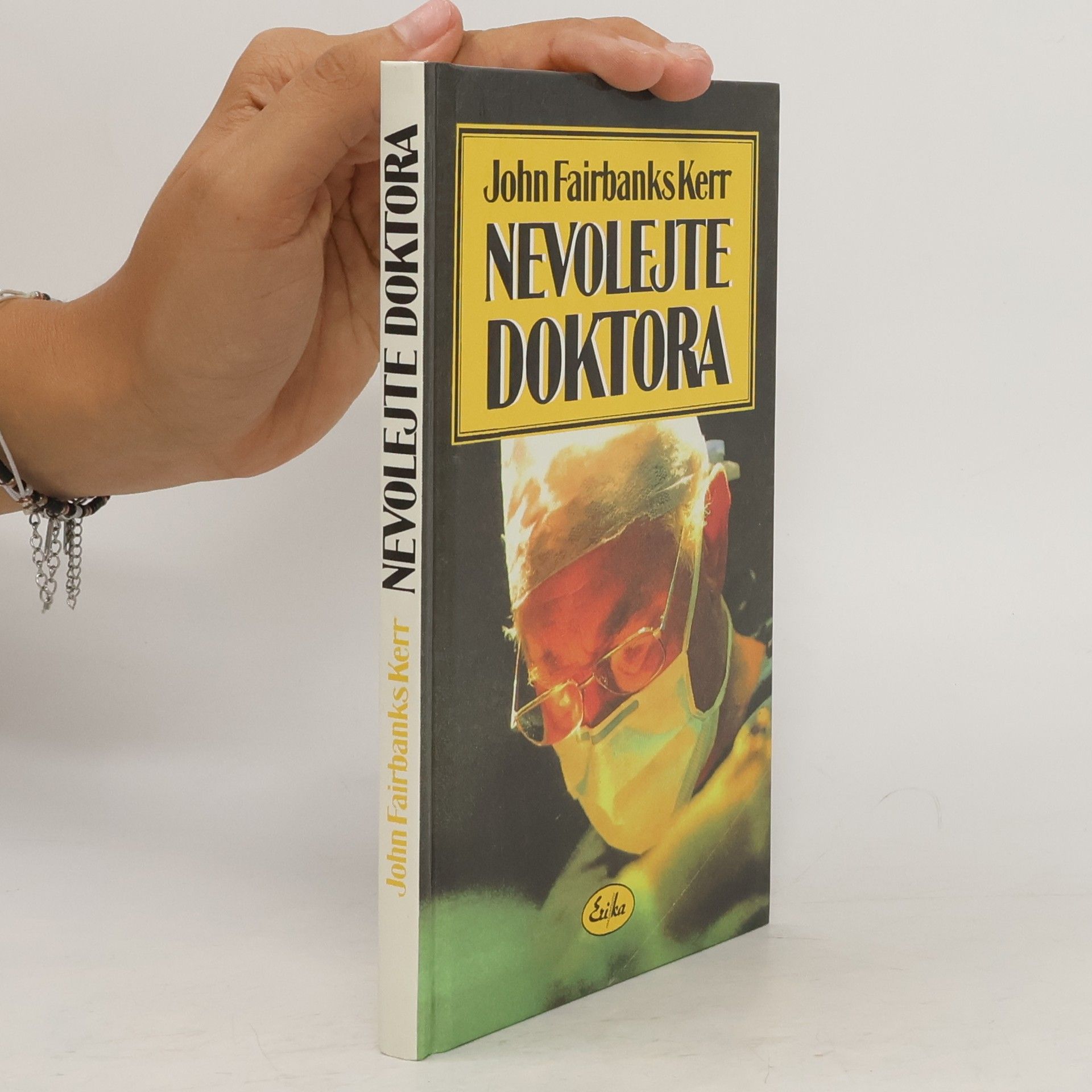 John Fairbanks Kerr Nevolejte doktora