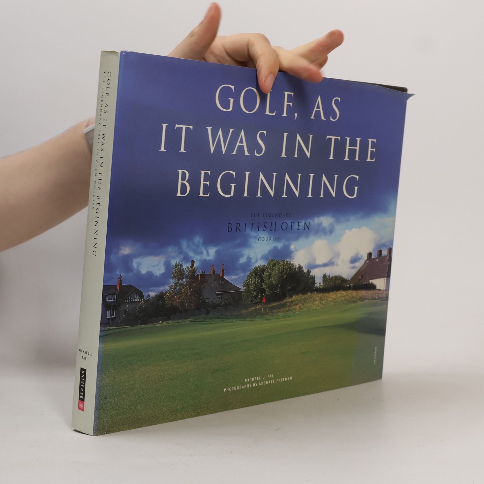 Michael John Fay Golf, As It Was in the Beginning